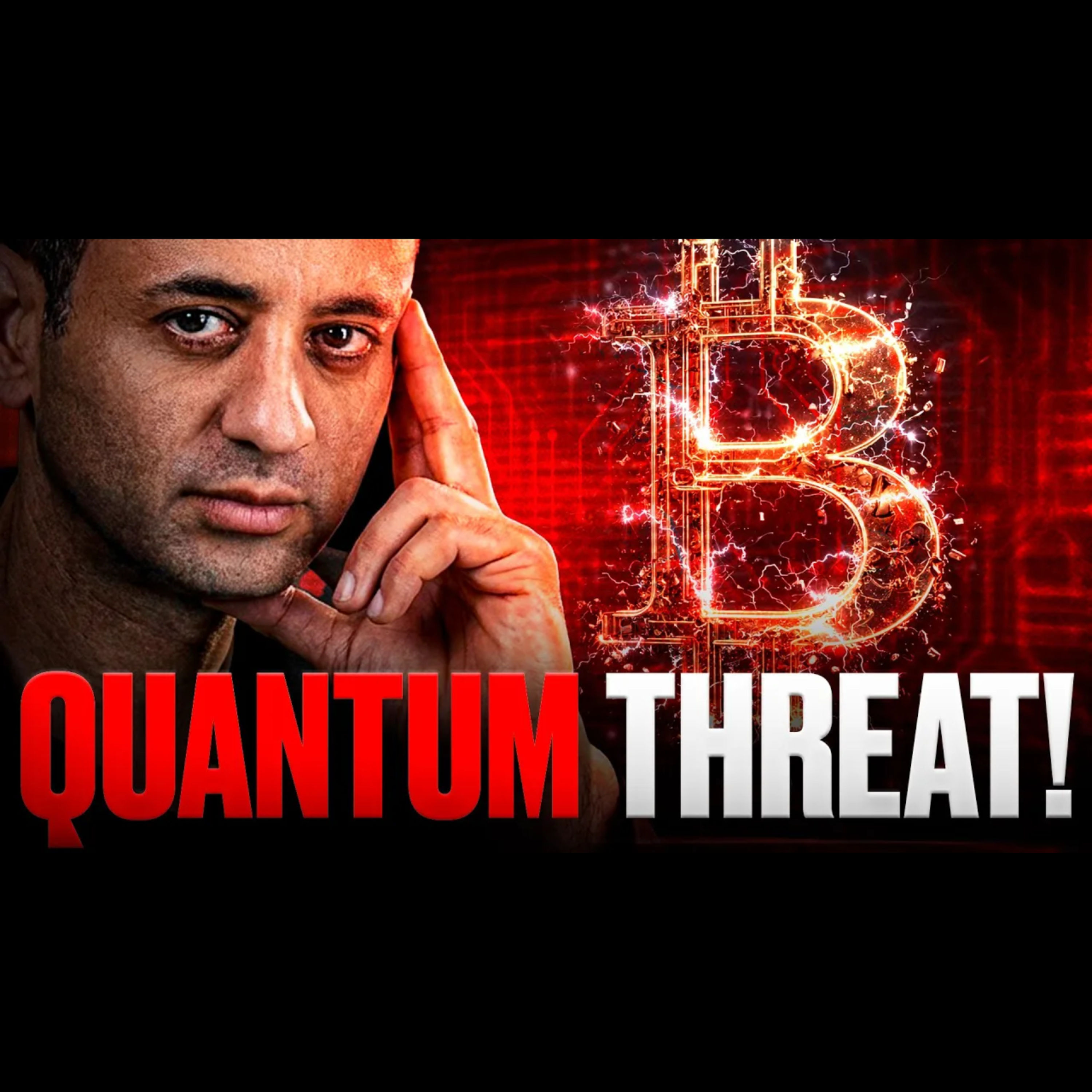 Bitcoin’s Quantum Threat Is Real! [And It’s Deeply Concerning] episode artwork