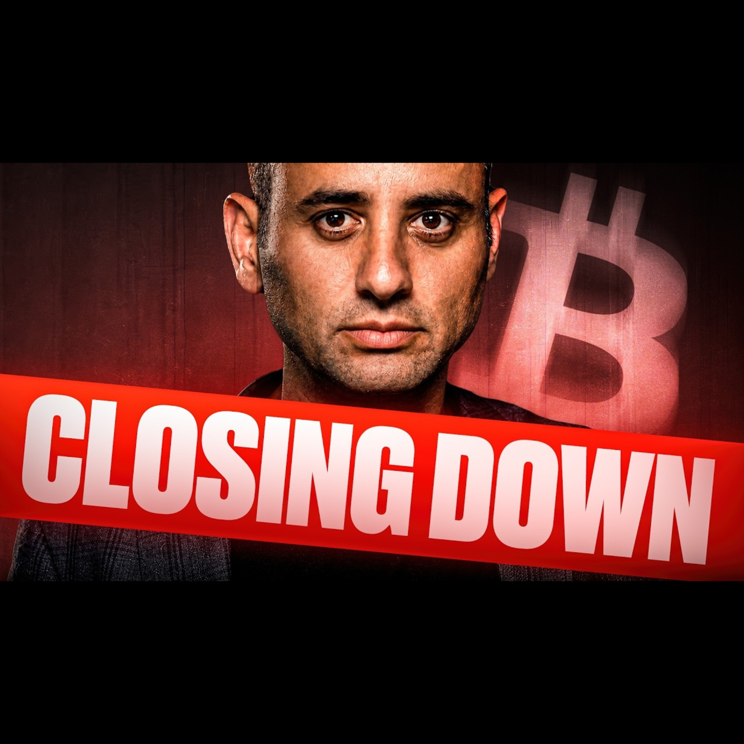 CLOSING DOWN.