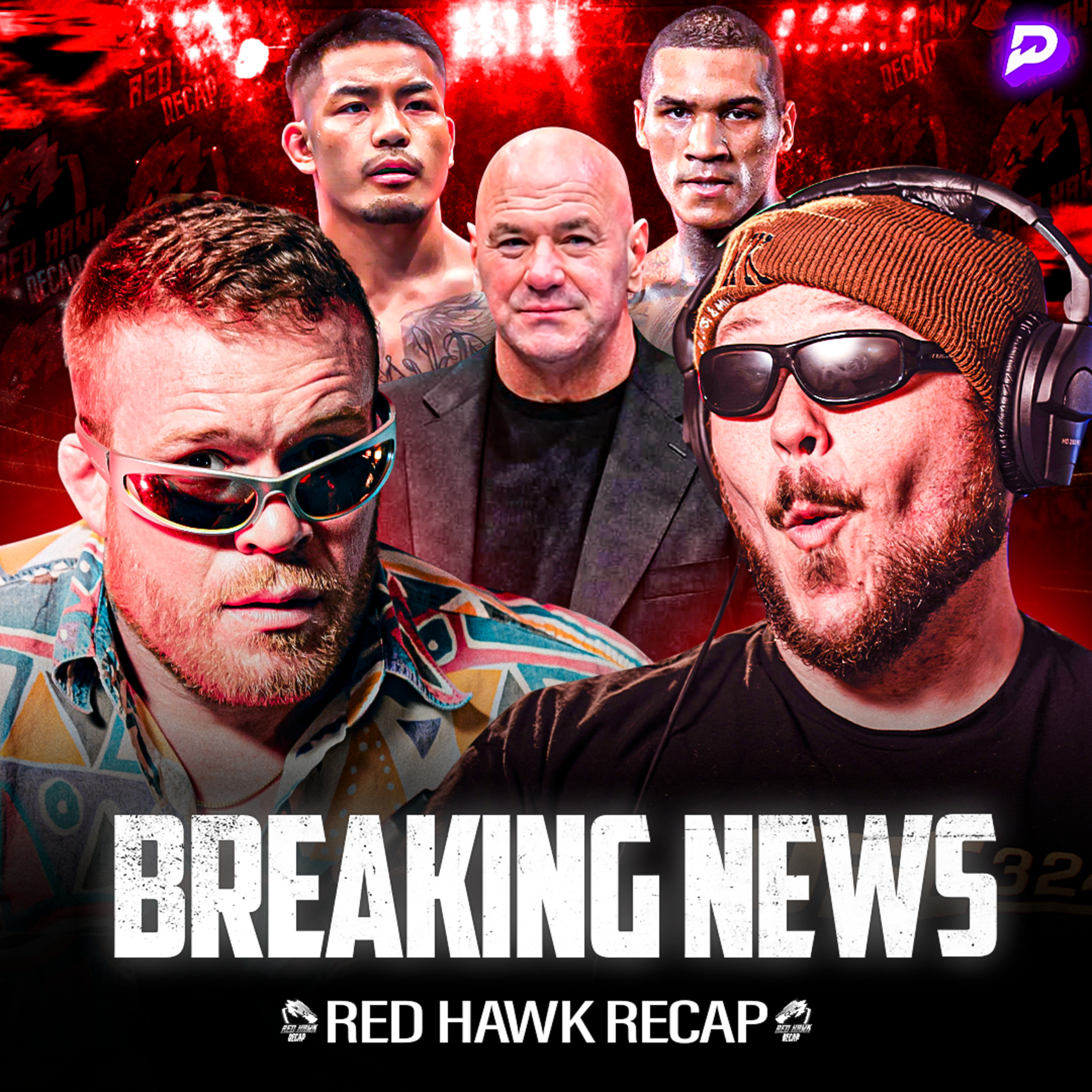 DANA WHITE SHOCKS, NEW FIGHTS ANNOUNCEMENTS, BENN'S HUGE CONTRACT, SCHMITTY RETURNS | Red Hawk Recap