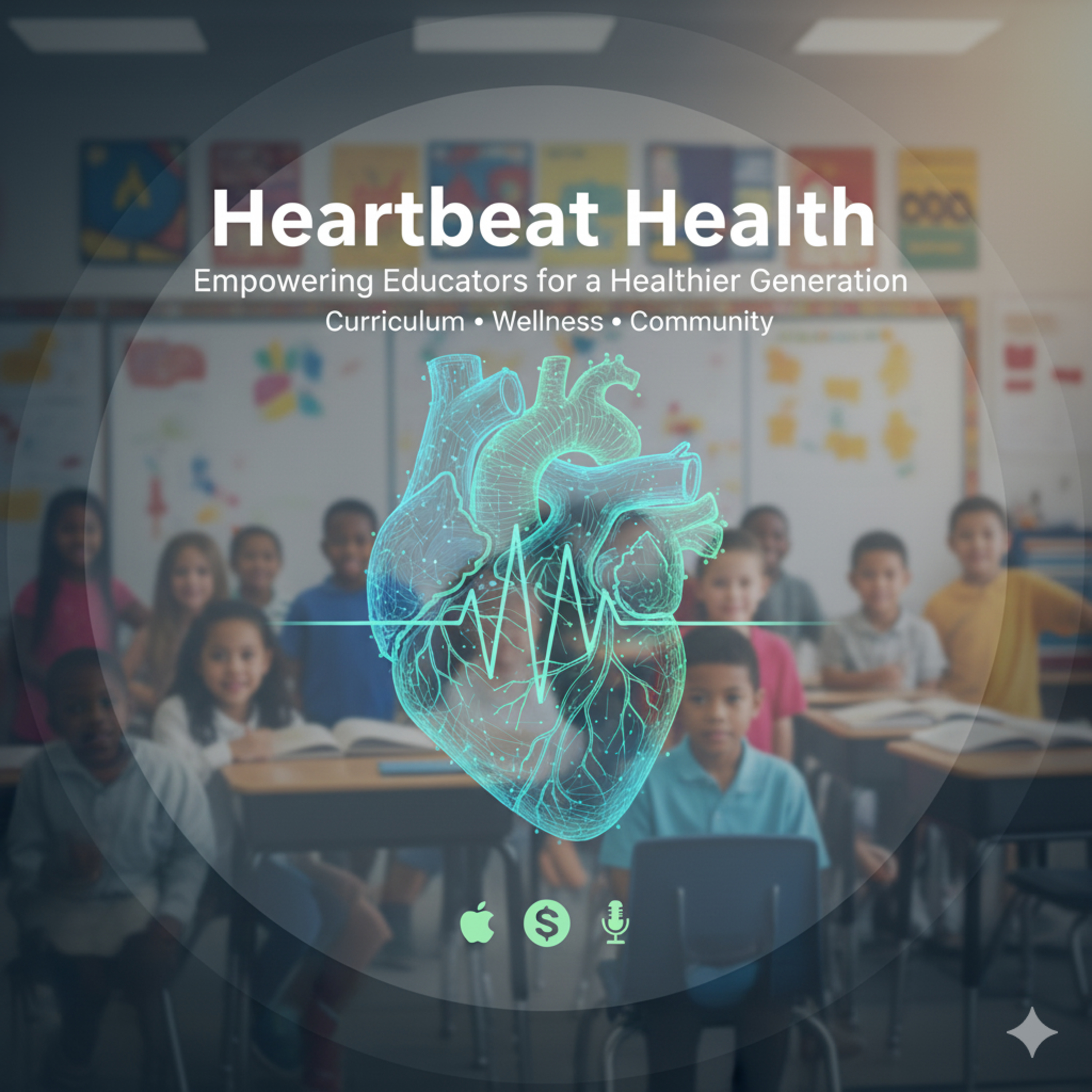 Heartbeat Health: Information for Educators to Plan By episode artwork