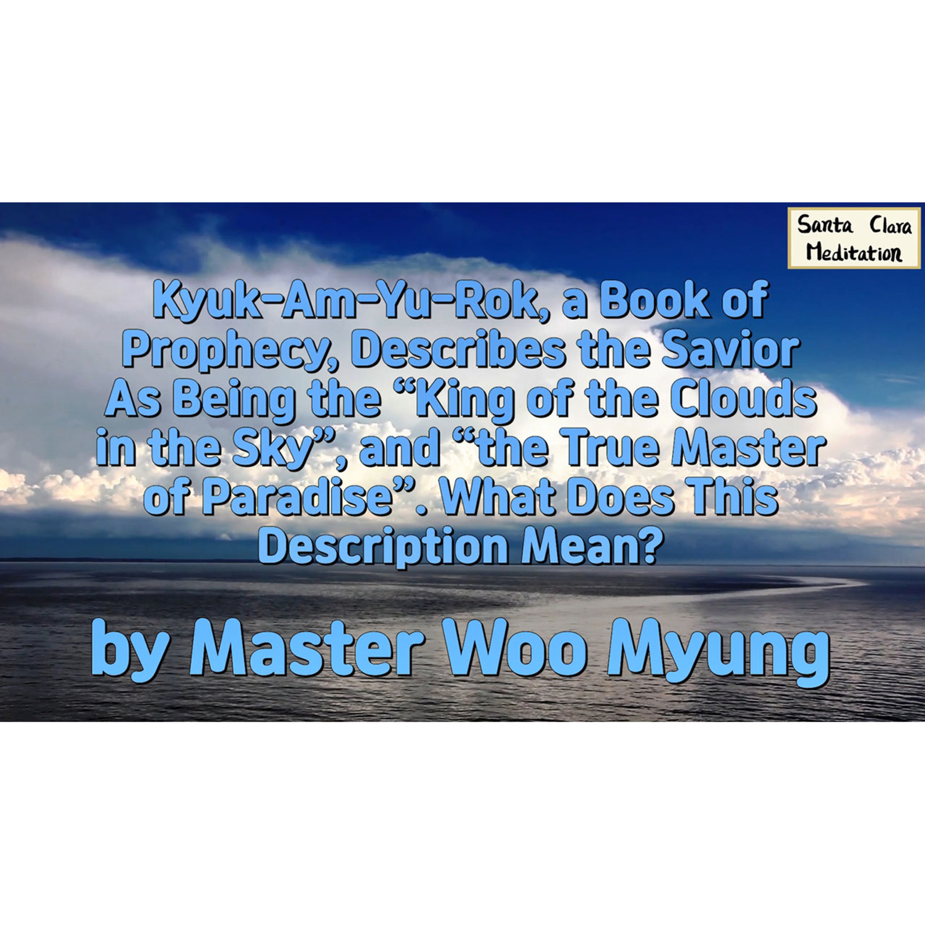 Meditations of Master Woo Myung
