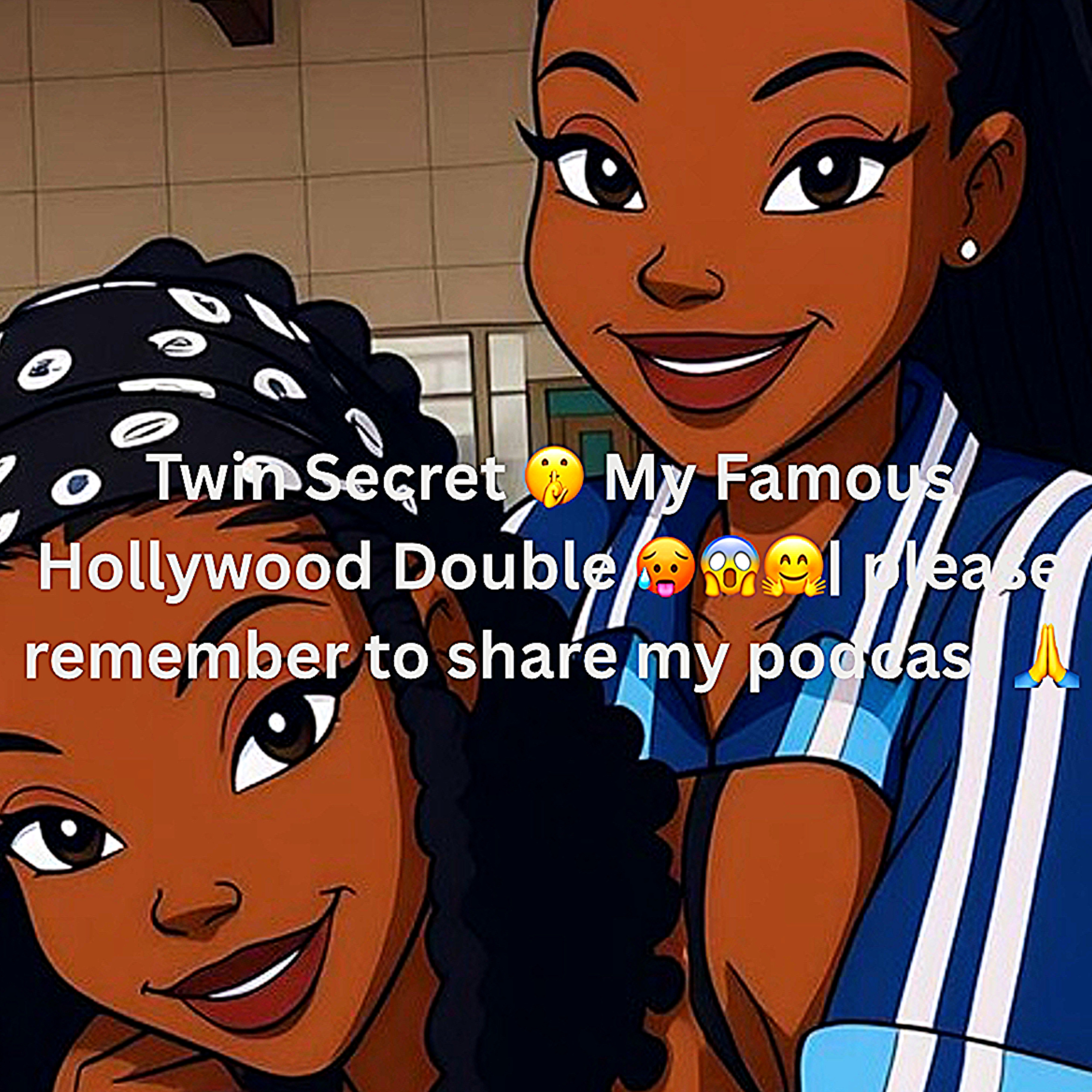 Twin Secret 🤫 My Famous Hollywood Double 🥵😱🤗| please remember to share my podcast 🙏