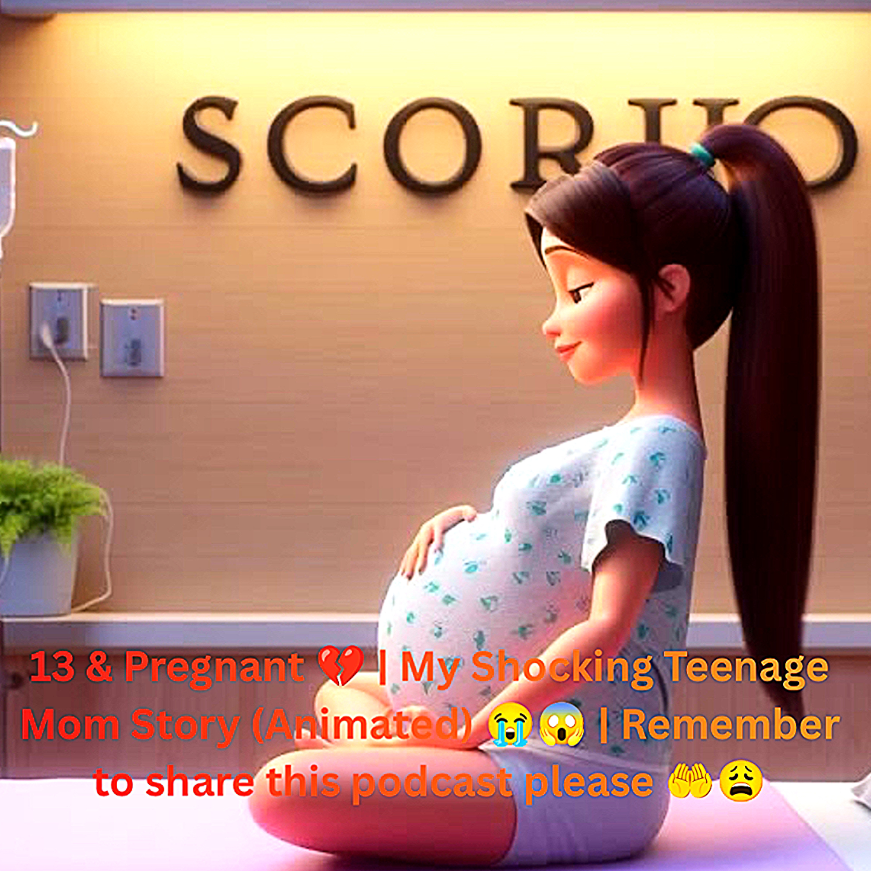 13 & Pregnant 💔 | My Shocking Teenage Mom Story (Animated) 😭😱 | Remember to share this podcast please 🤲😩 episode artwork