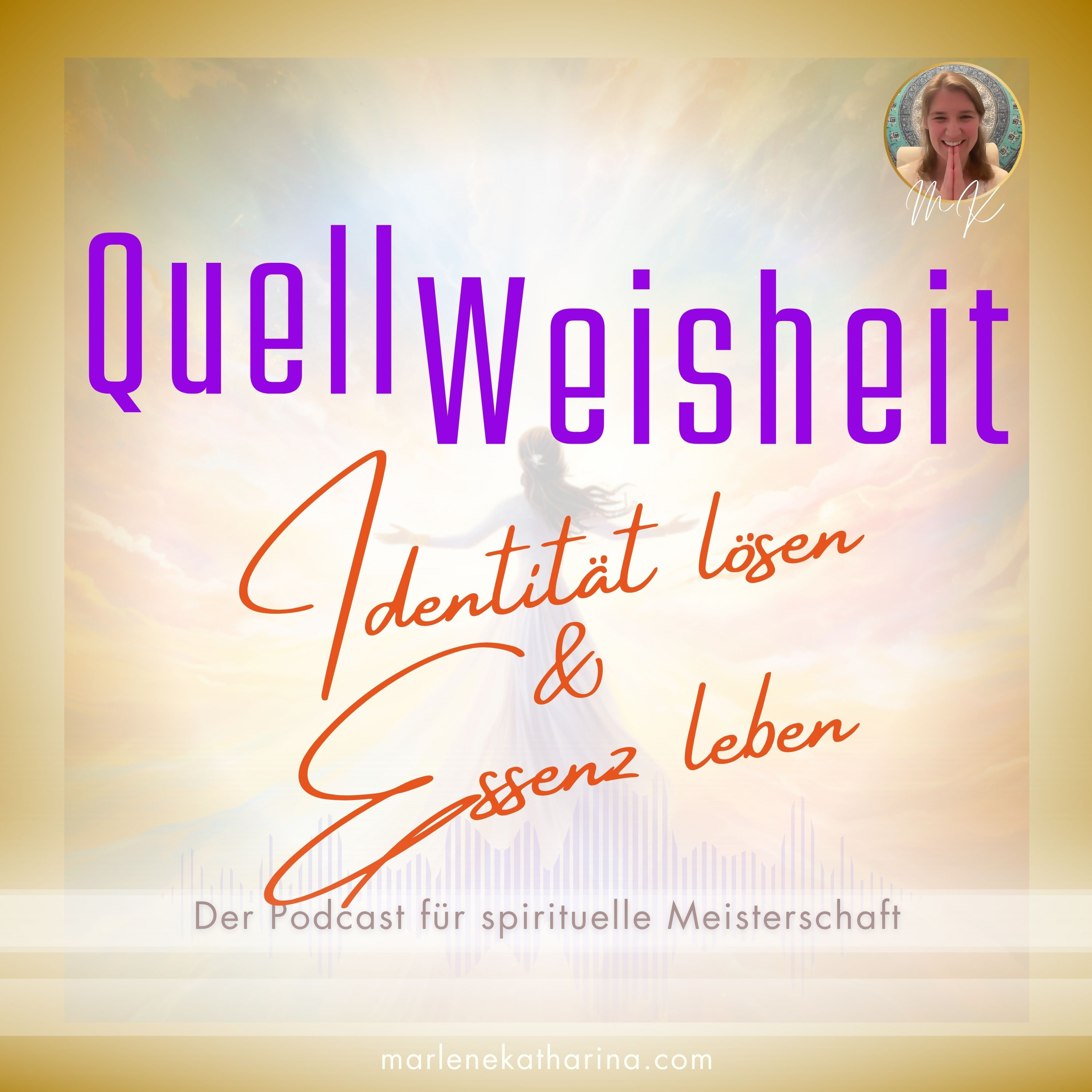 QuellWeisheit ~ Alles geschieht für mich!