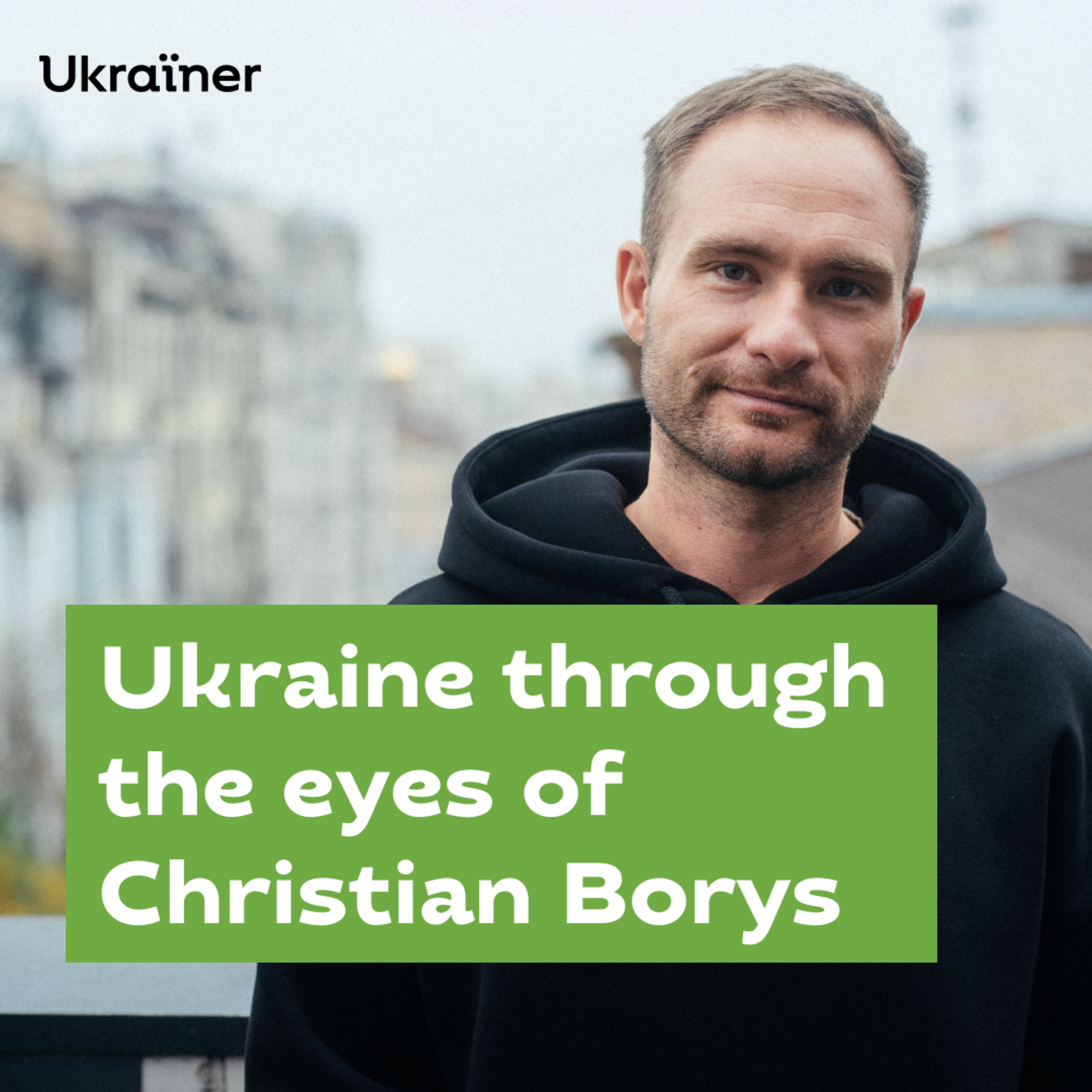 Ukraine Through the Eyes of Others
