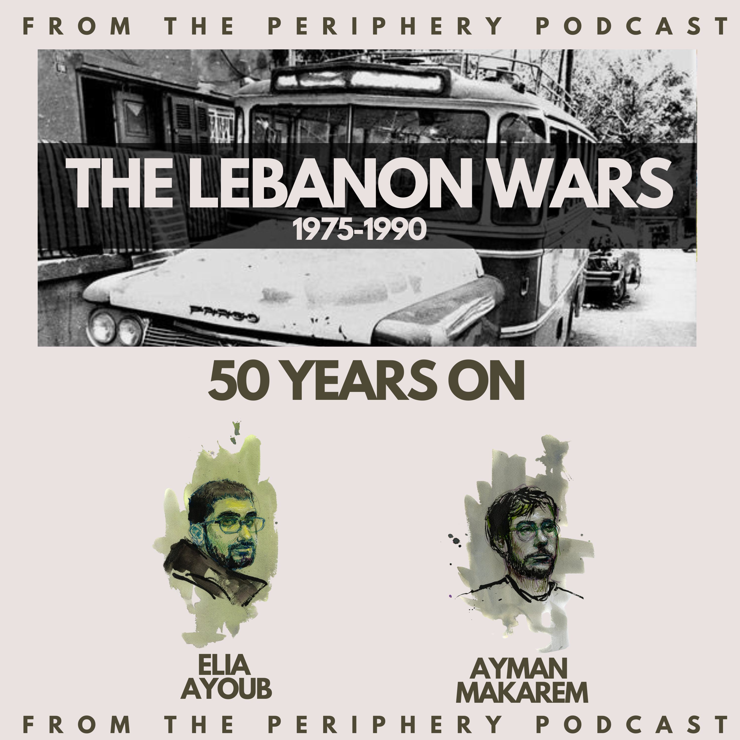 The Lebanon Wars - 50 Years On episode artwork