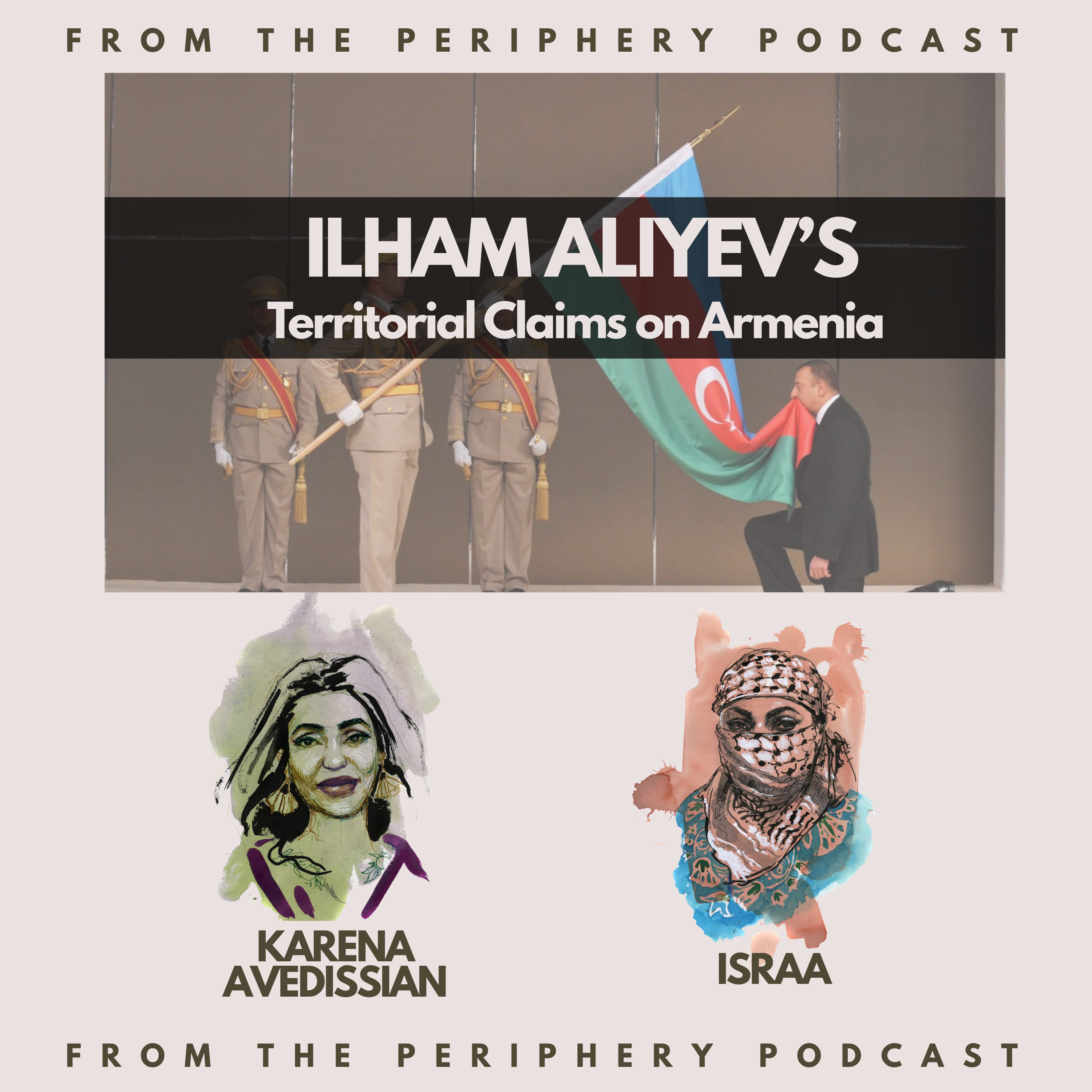 Ilham Aliyev's Territorial Claims On Armenia episode artwork