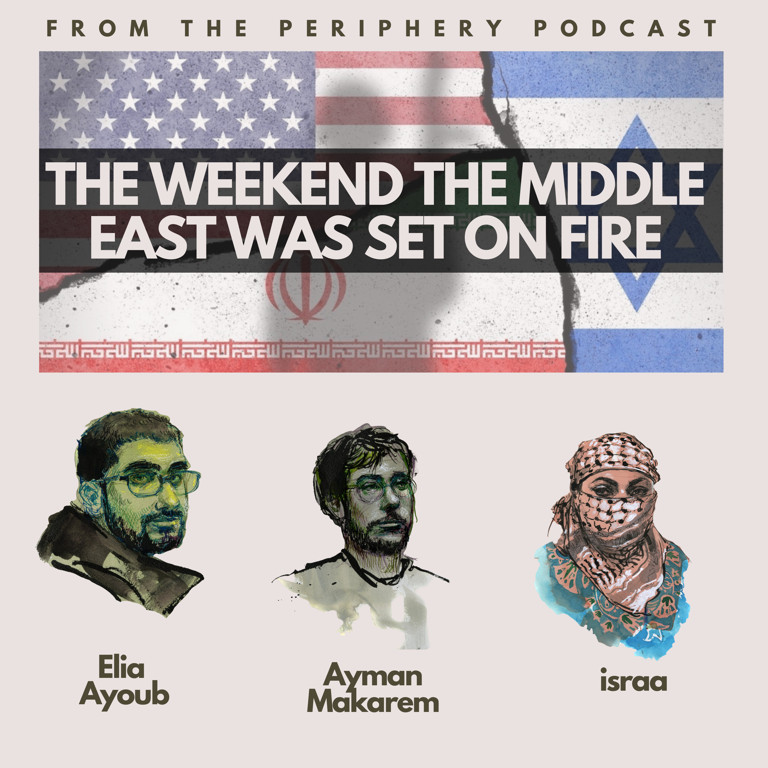 The Weekend That Set The Middle East On Fire episode artwork