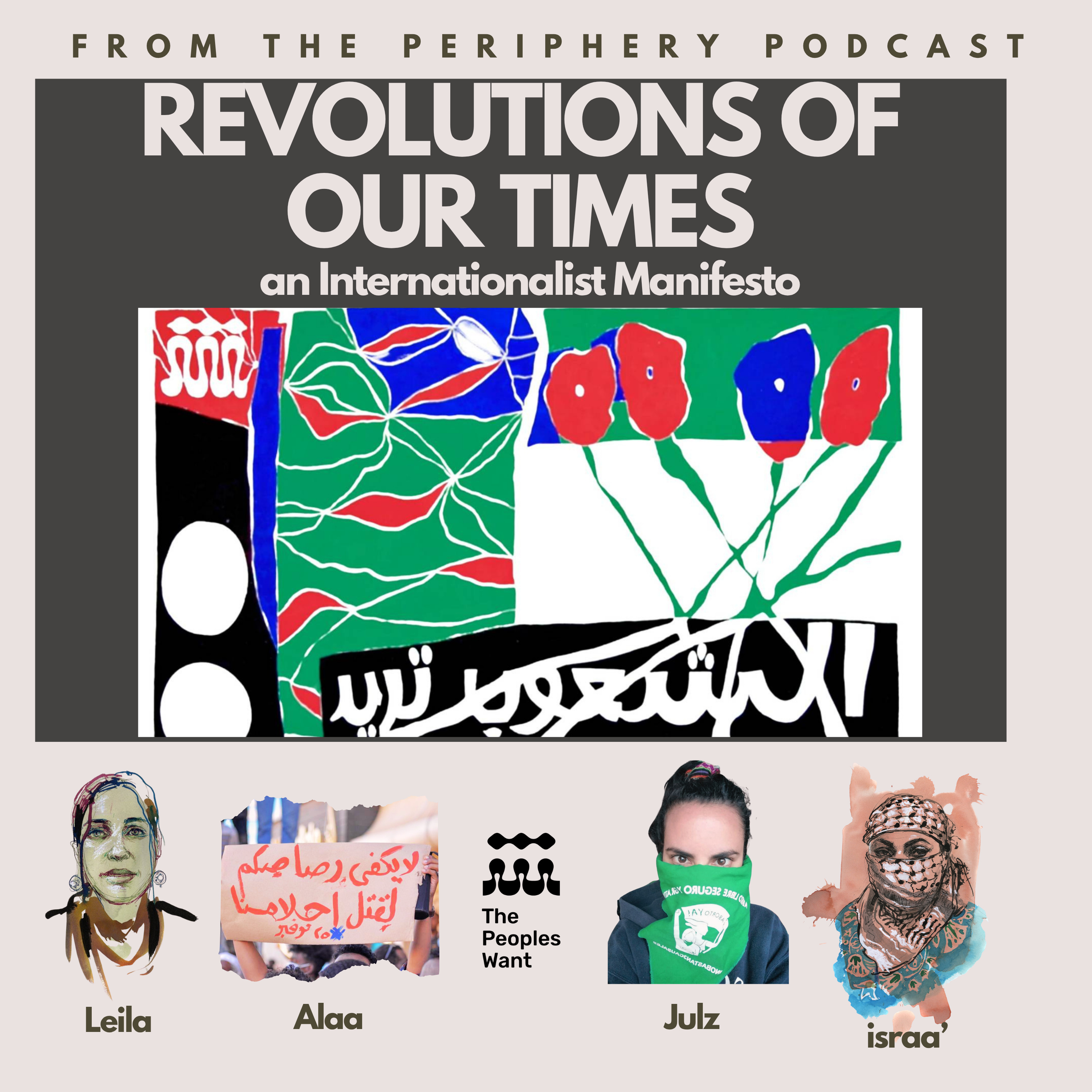 Revolutions of Our Times: An Internationalist Manifesto