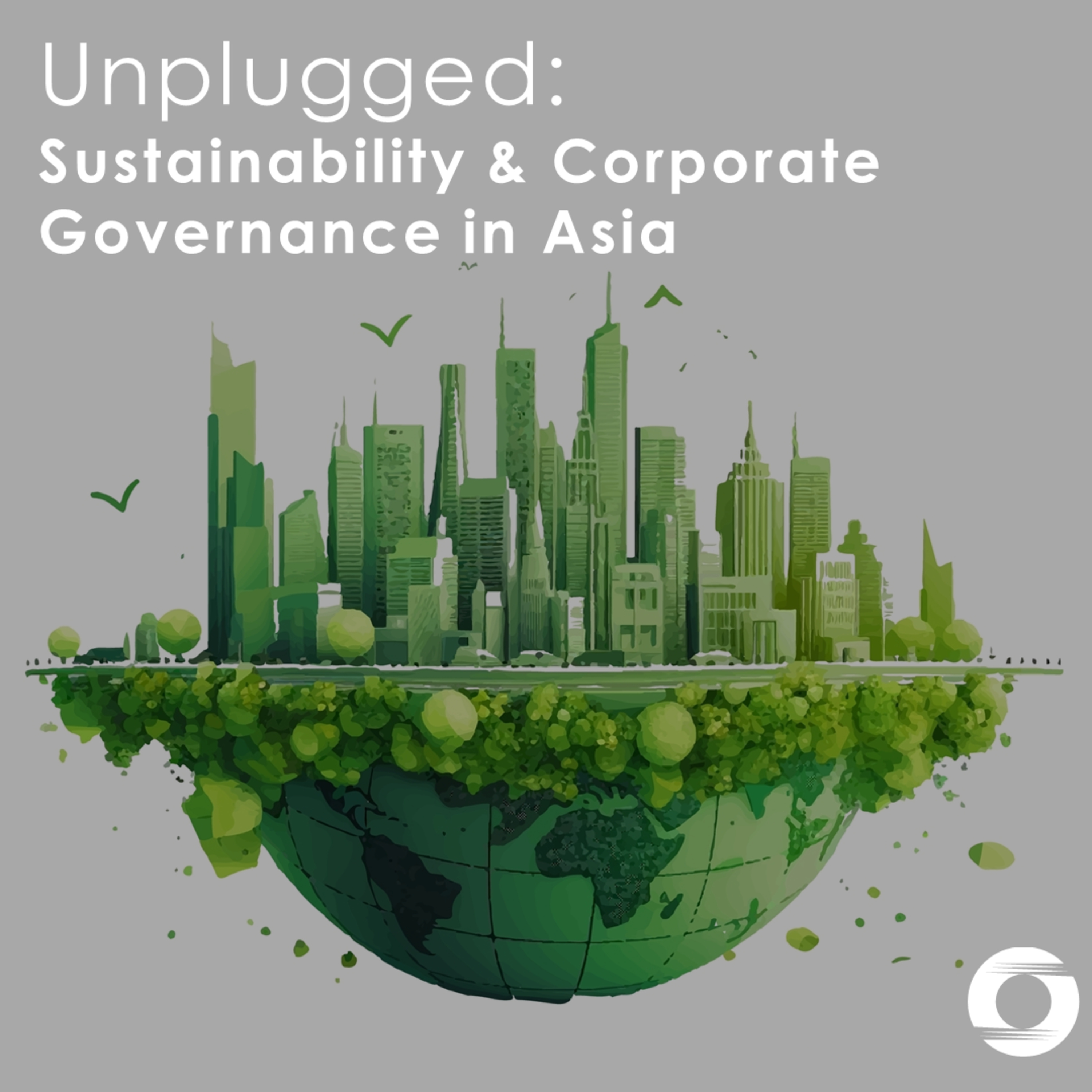 Unplugged: Sustainability & Corporate Governance in Asia episode artwork