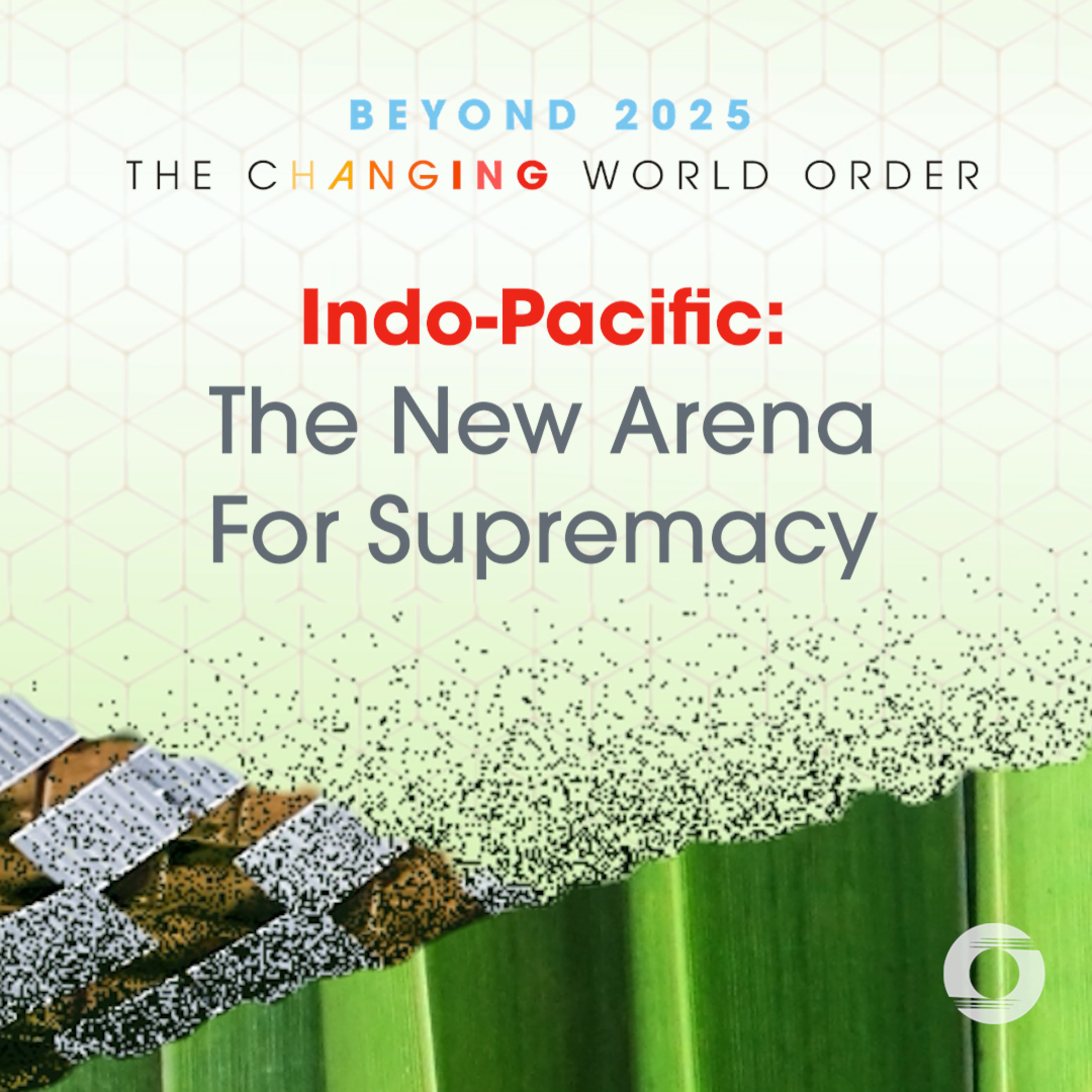 Indo-Pacific: The new arena for supremacy episode artwork