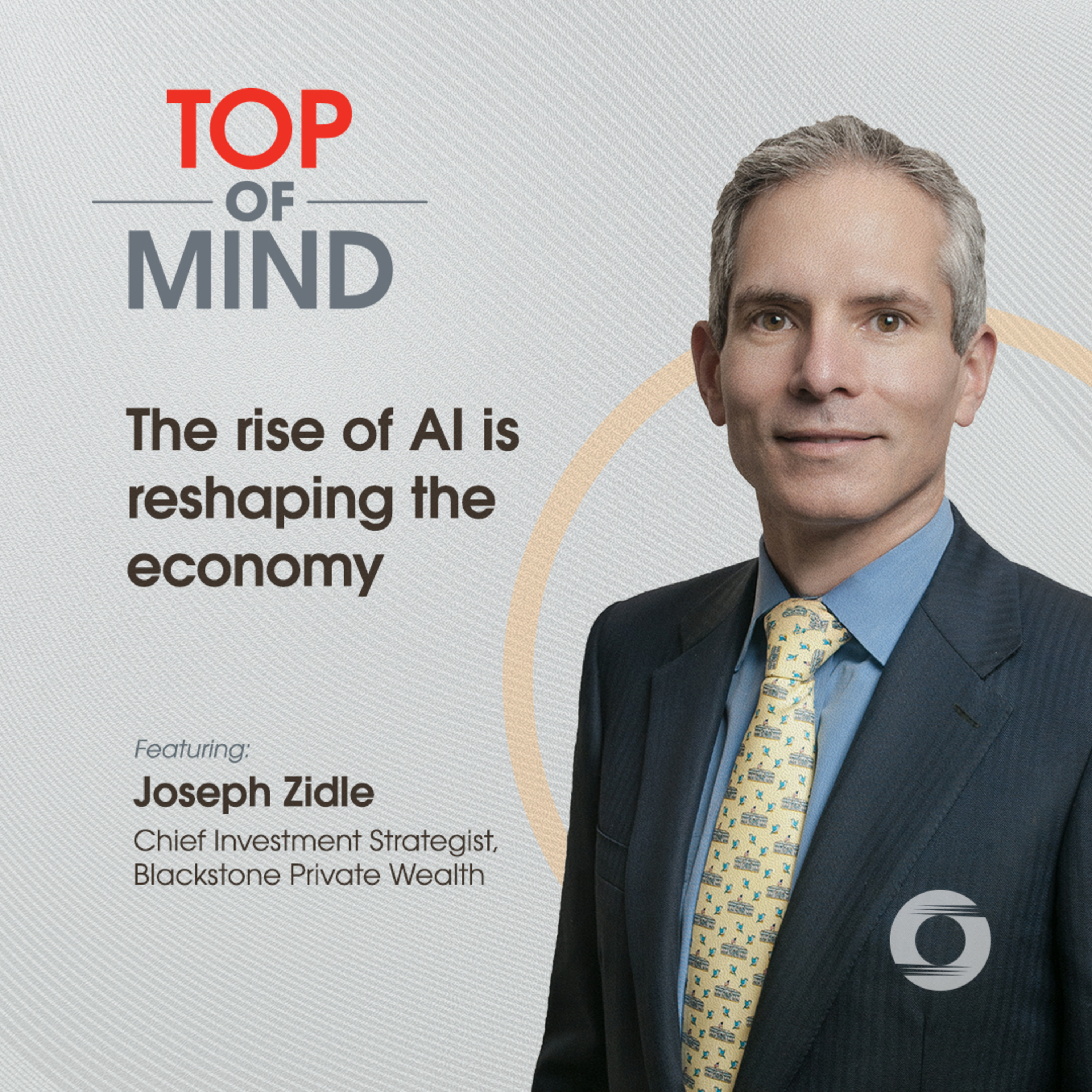 [Top-of-Mind] The rise of AI is reshaping the economy episode artwork