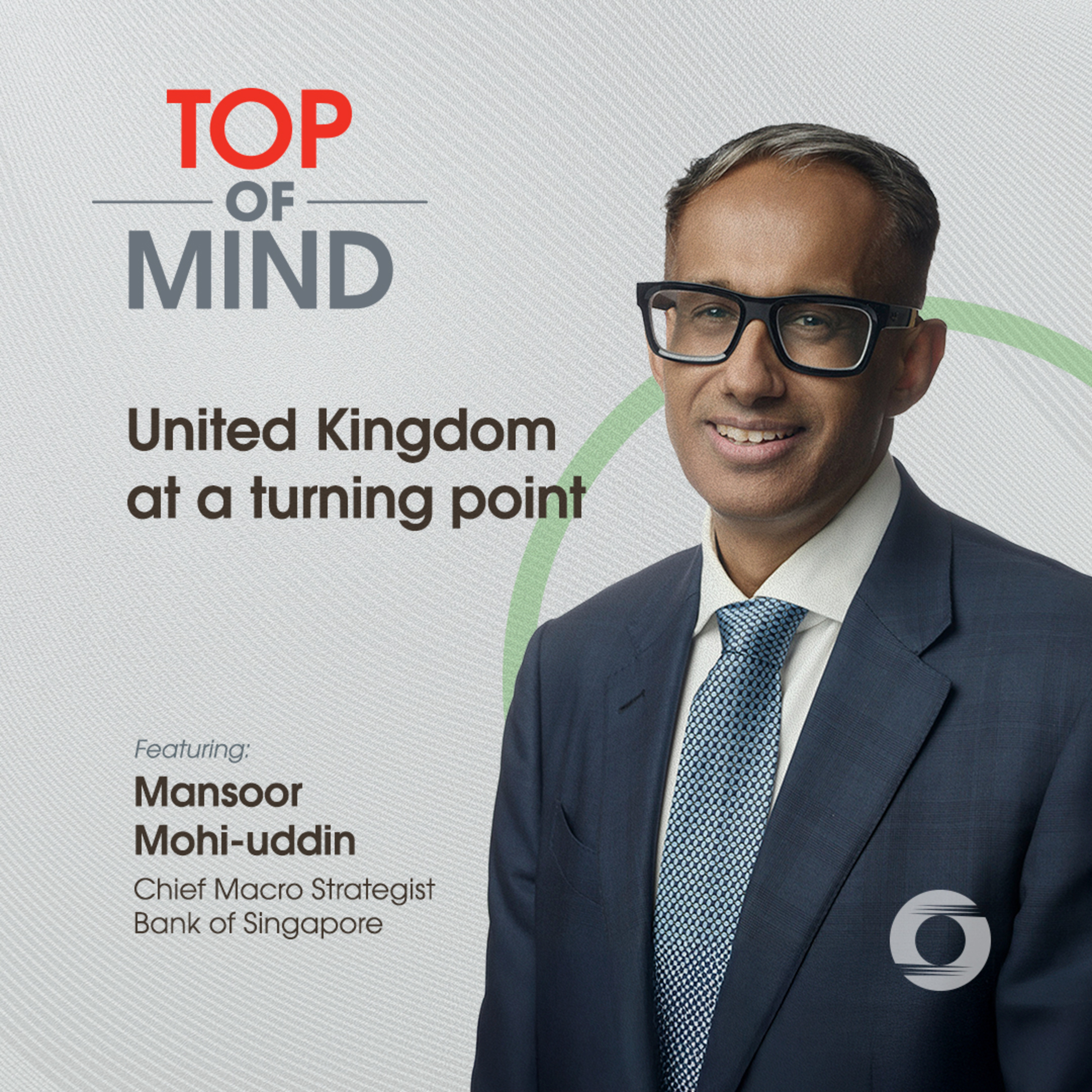 [Top-of-Mind] United Kingdom at a turning point episode artwork