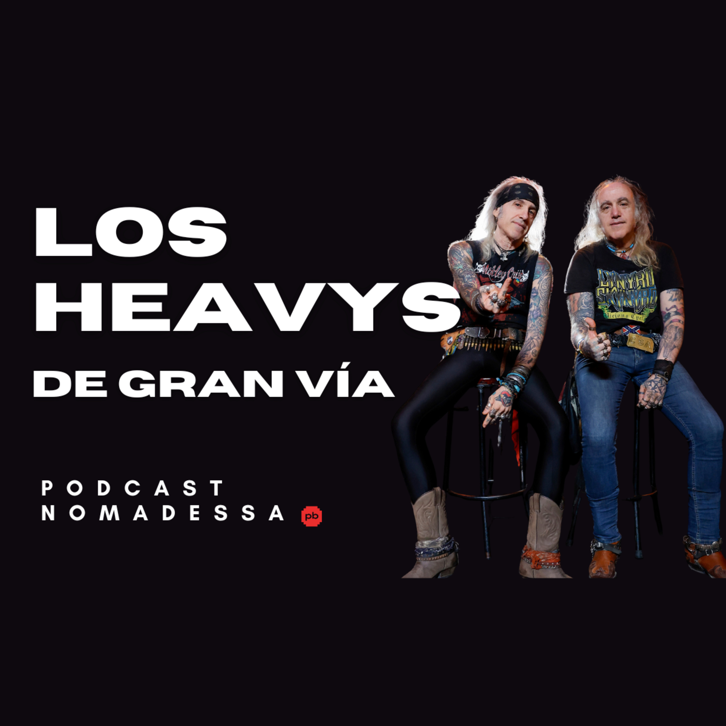 LOS HEAVYS DE GRAN VÍA: La filosofía de Madrid episode artwork