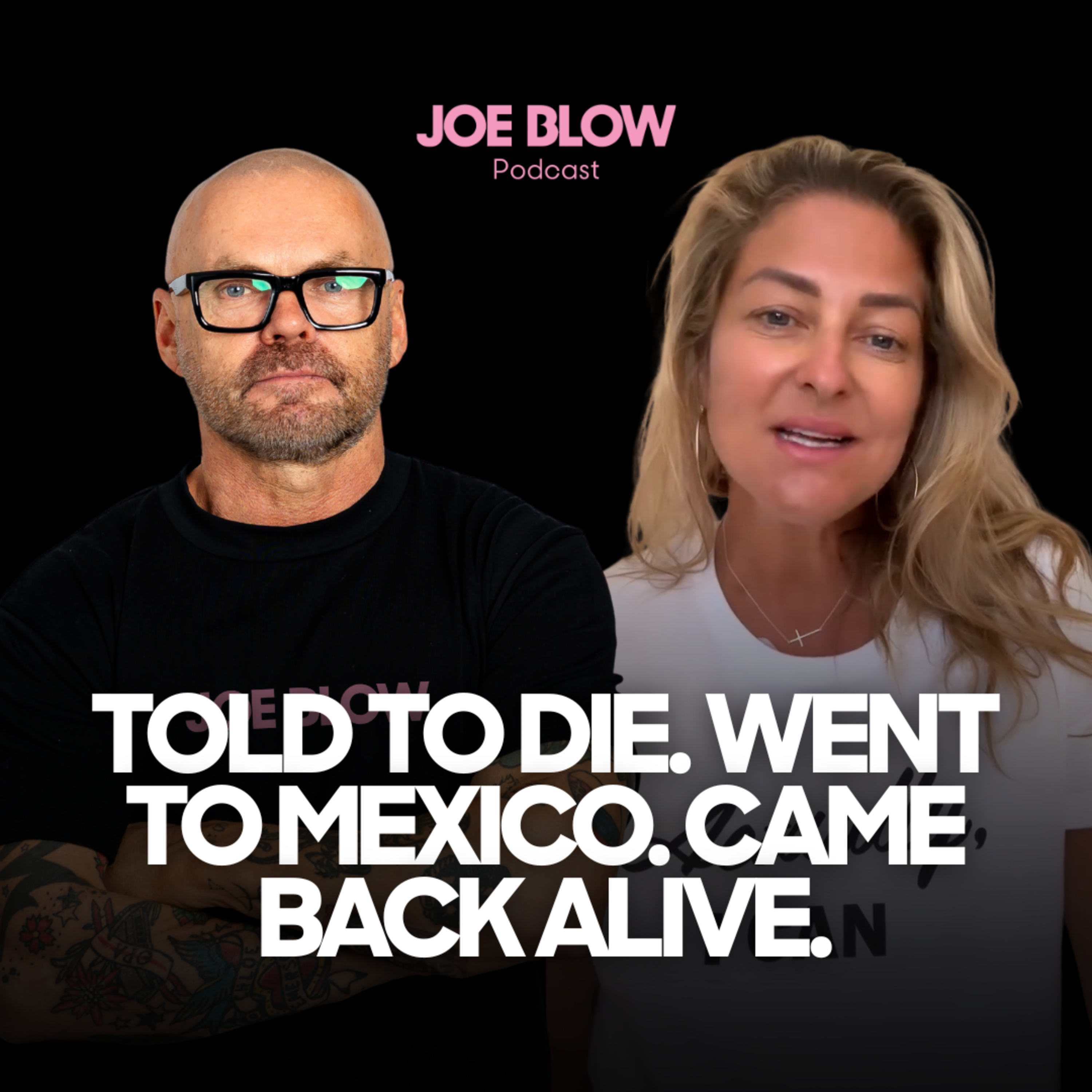 JOE BLOW - Not famous. Just unforgettable.