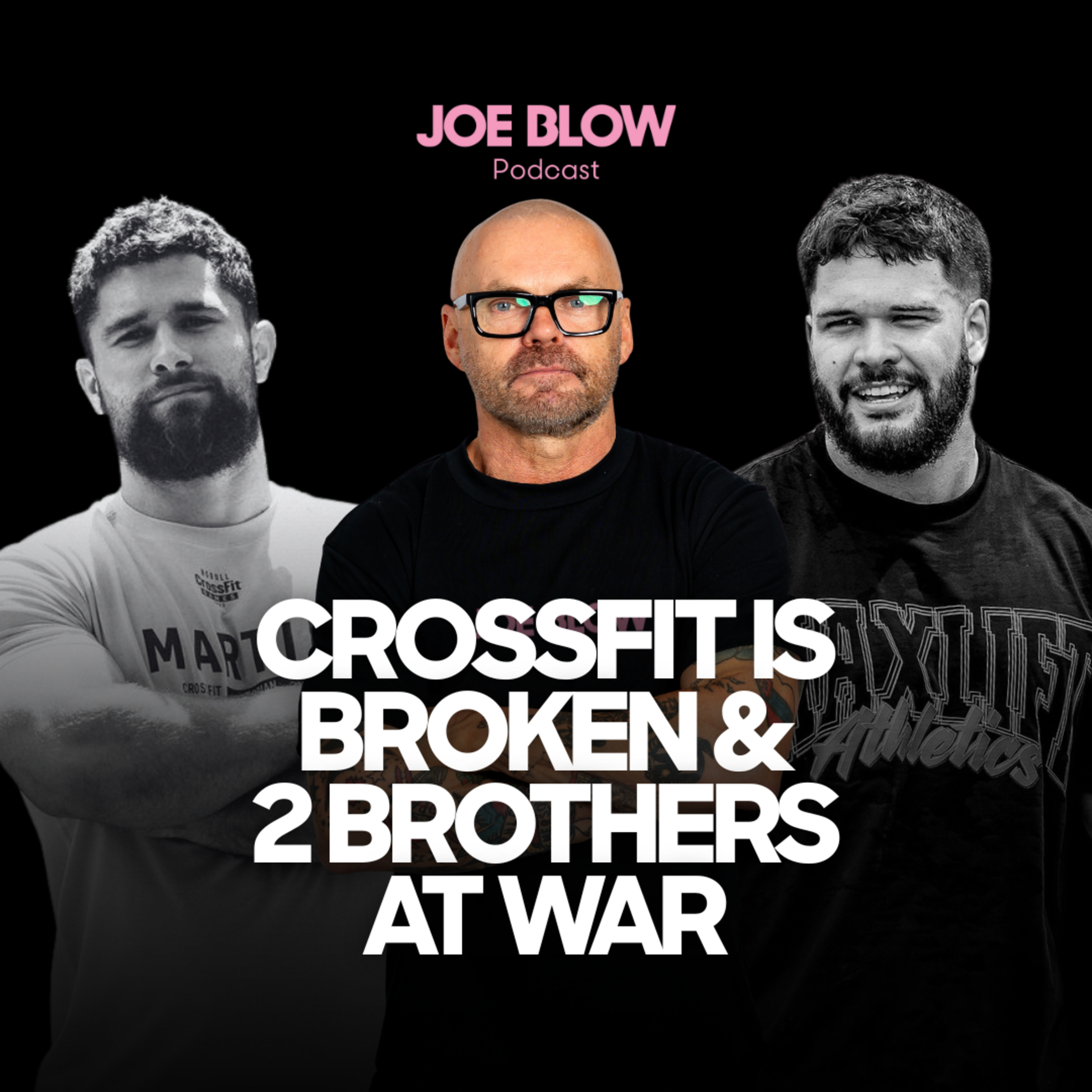 Ep19 – Two Brothers, One Dream: Fittest Man on the Planet.