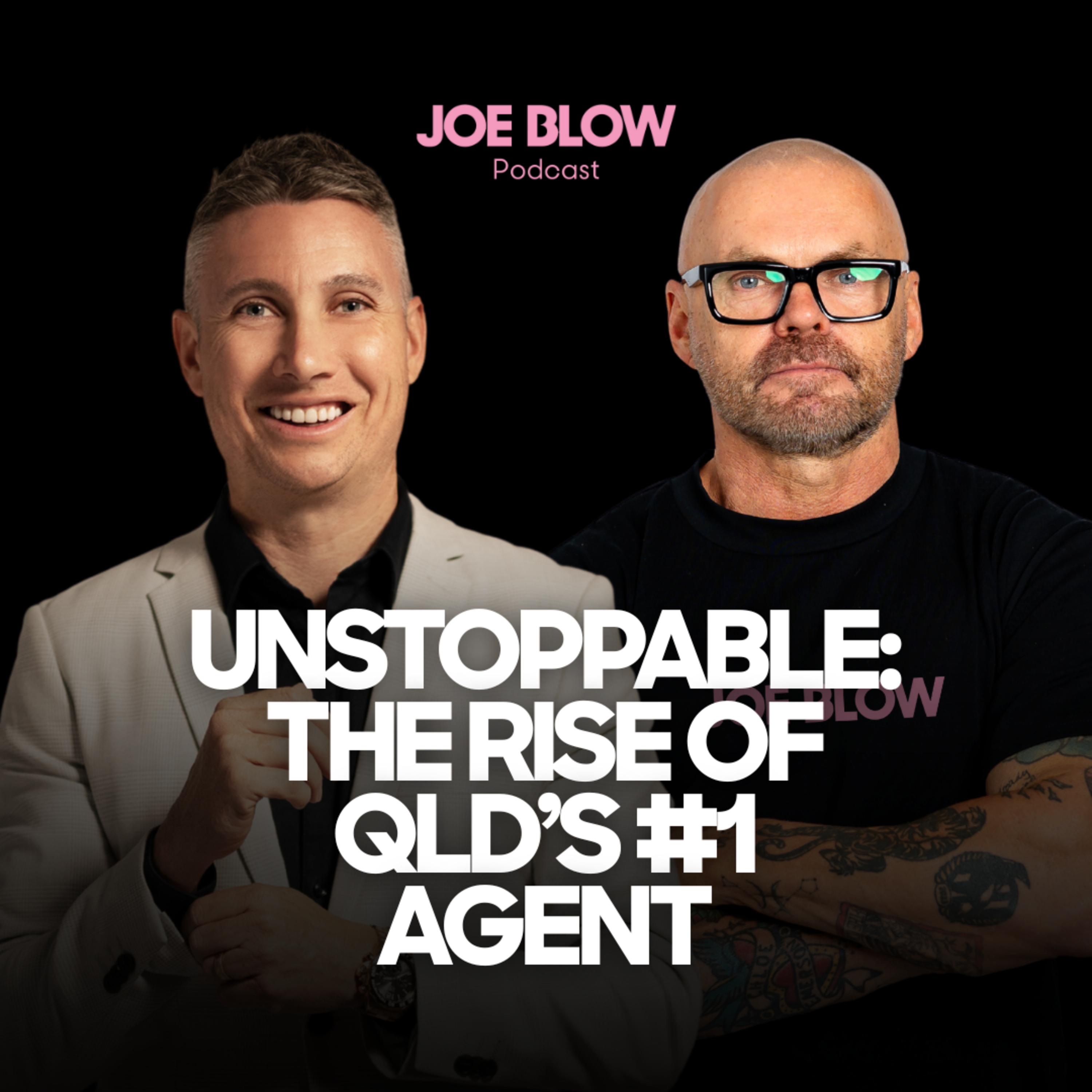 Ep22 – The Unstoppable Rise of QLD #1 Agent