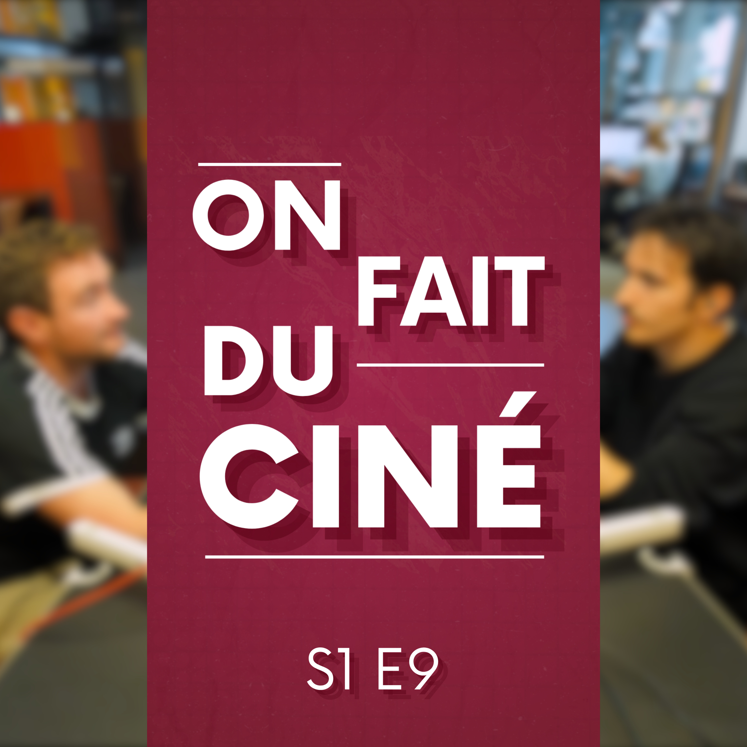 Seven, Drive et J'ai Rencontré Le Diable : discussion avec Tanguy Dolou | ON FAIT DU CINÉ (S1-E9) episode artwork