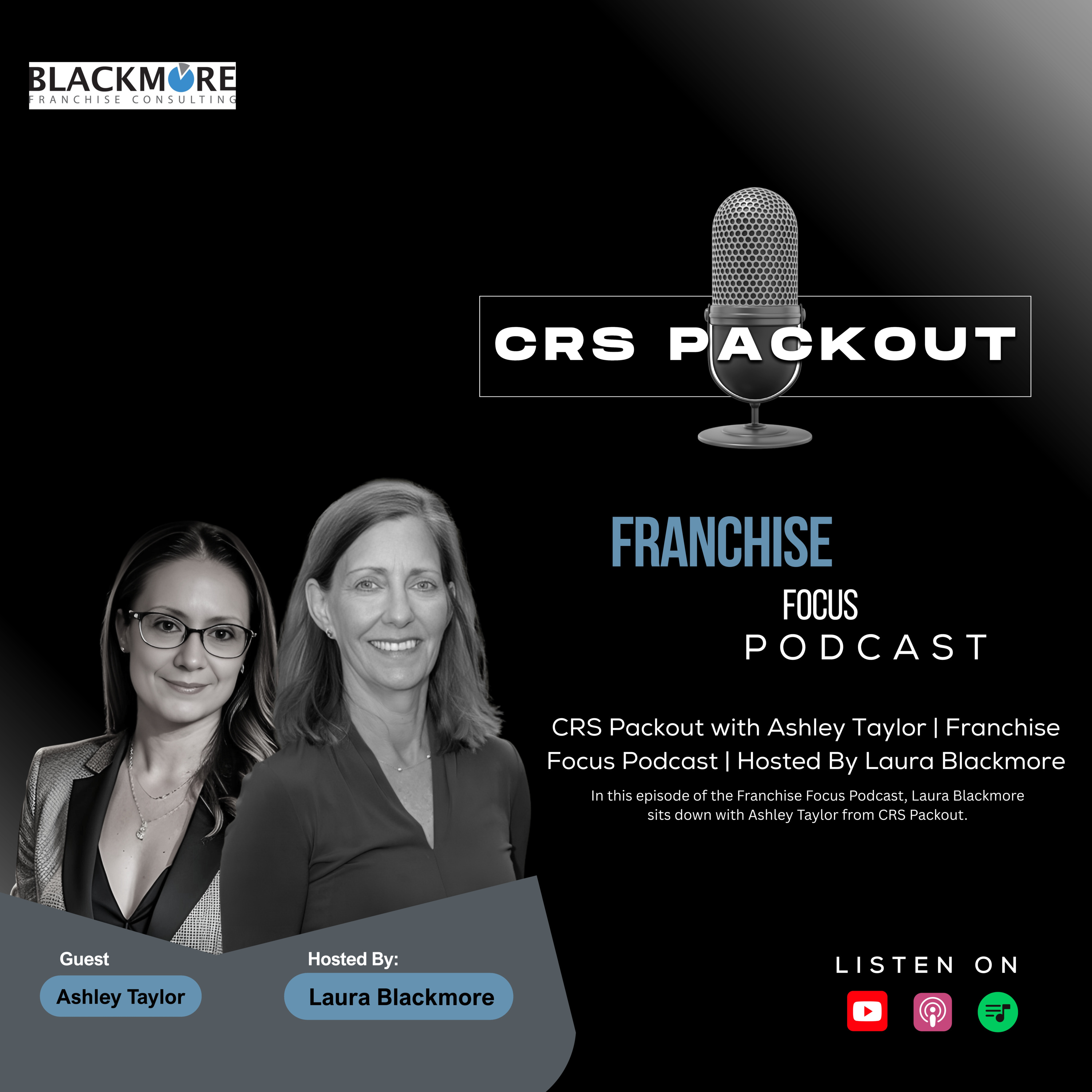 CRS Packout with Ashley Taylor | Franchise Focus Podcast | Hosted By Laura Blackmore episode artwork