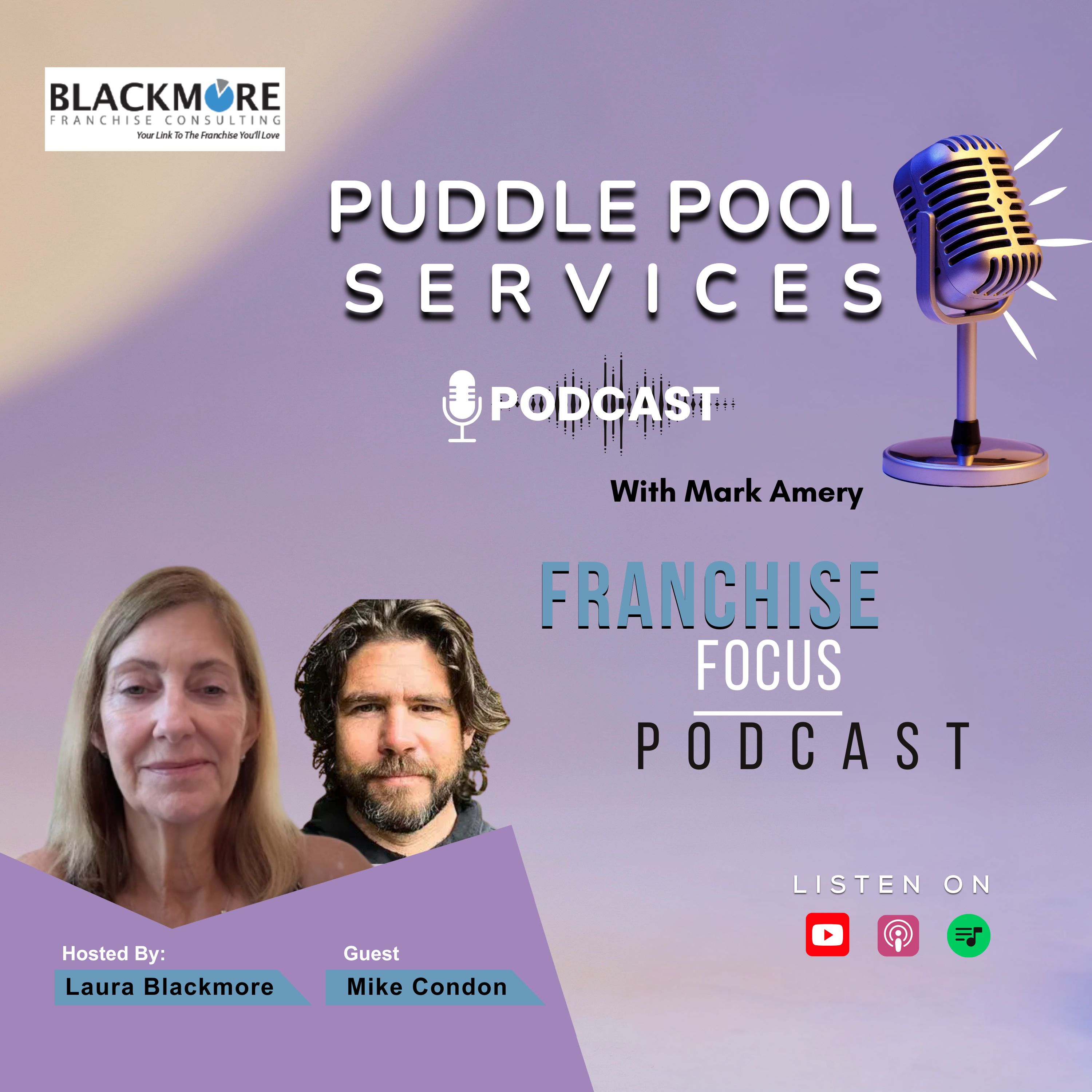 Building a Pool Franchise Brand | Puddle Pool Services | Franchise Focus Podcast | Hosted By Laura Blackmore episode artwork