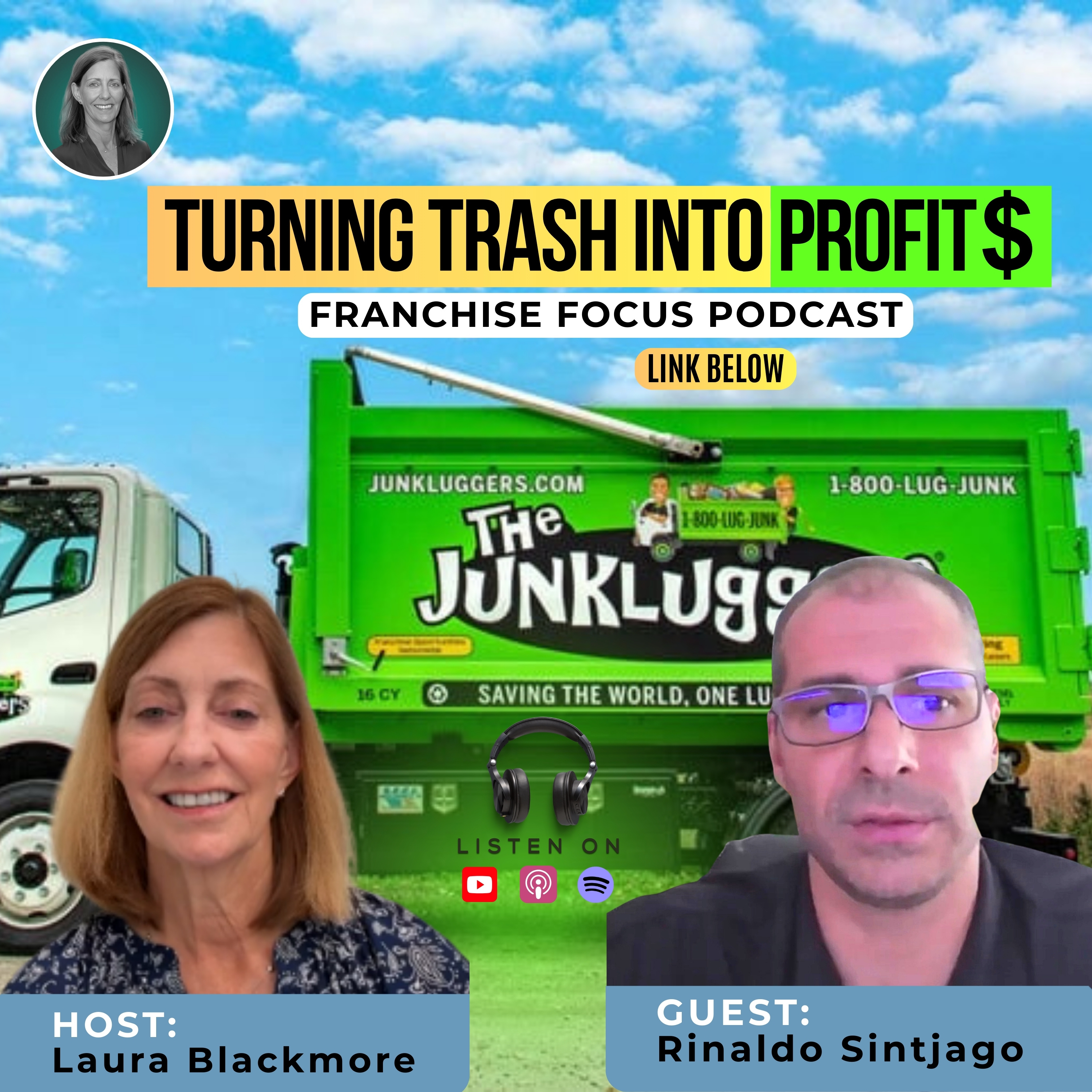 How Junkluggers Turn Trash into Profit with Rinaldo Sintjago | Franchise Focus Podcast | Hosted By Laura Blackmore #FranchiseFocus #Blackmore episode artwork