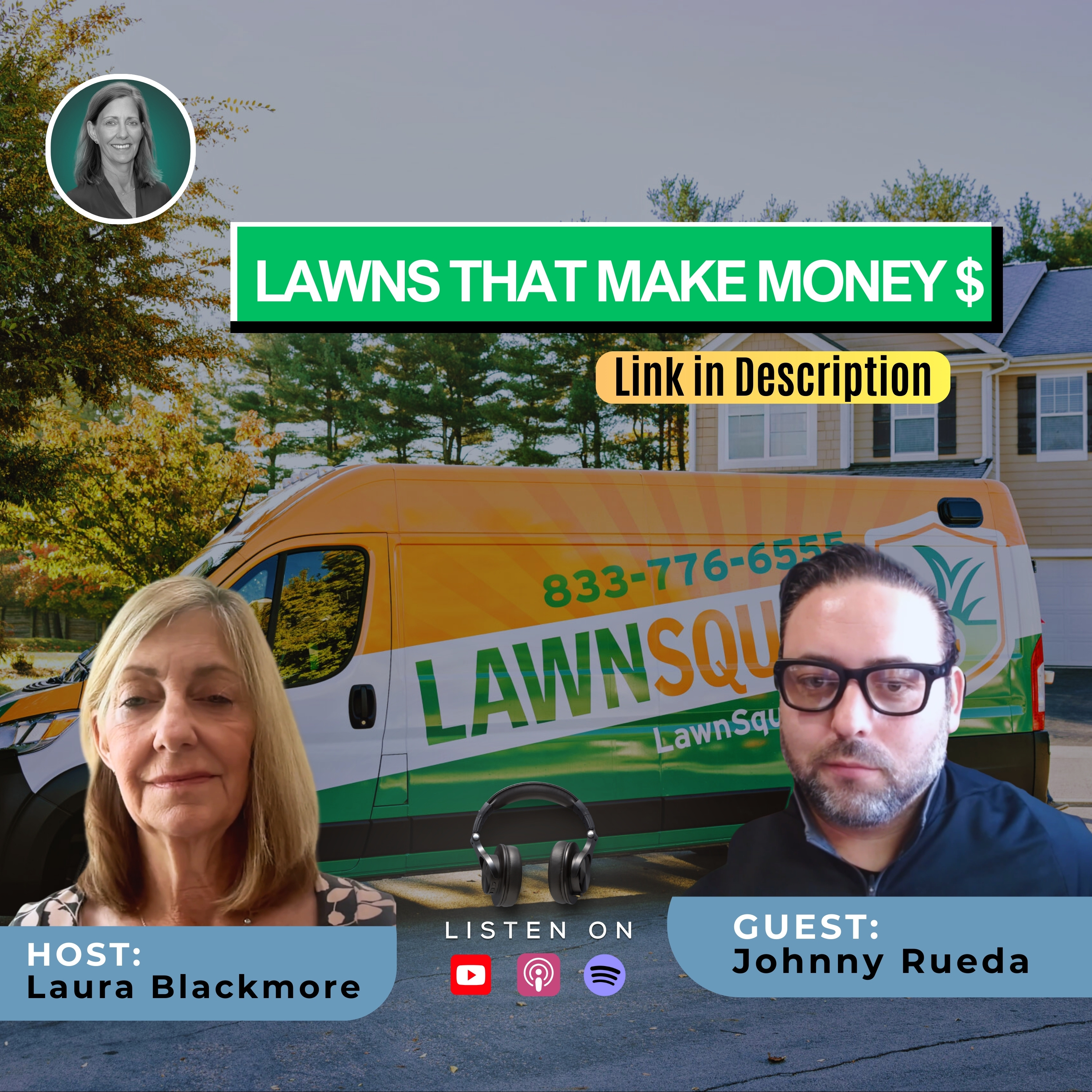 How Call Centers Drive Lawn Squad Growth with Johnny Rueda | Franchise Focus Podcast | Hosted By Laura Blackmore #FranchiseFocus #Blackmore episode artwork