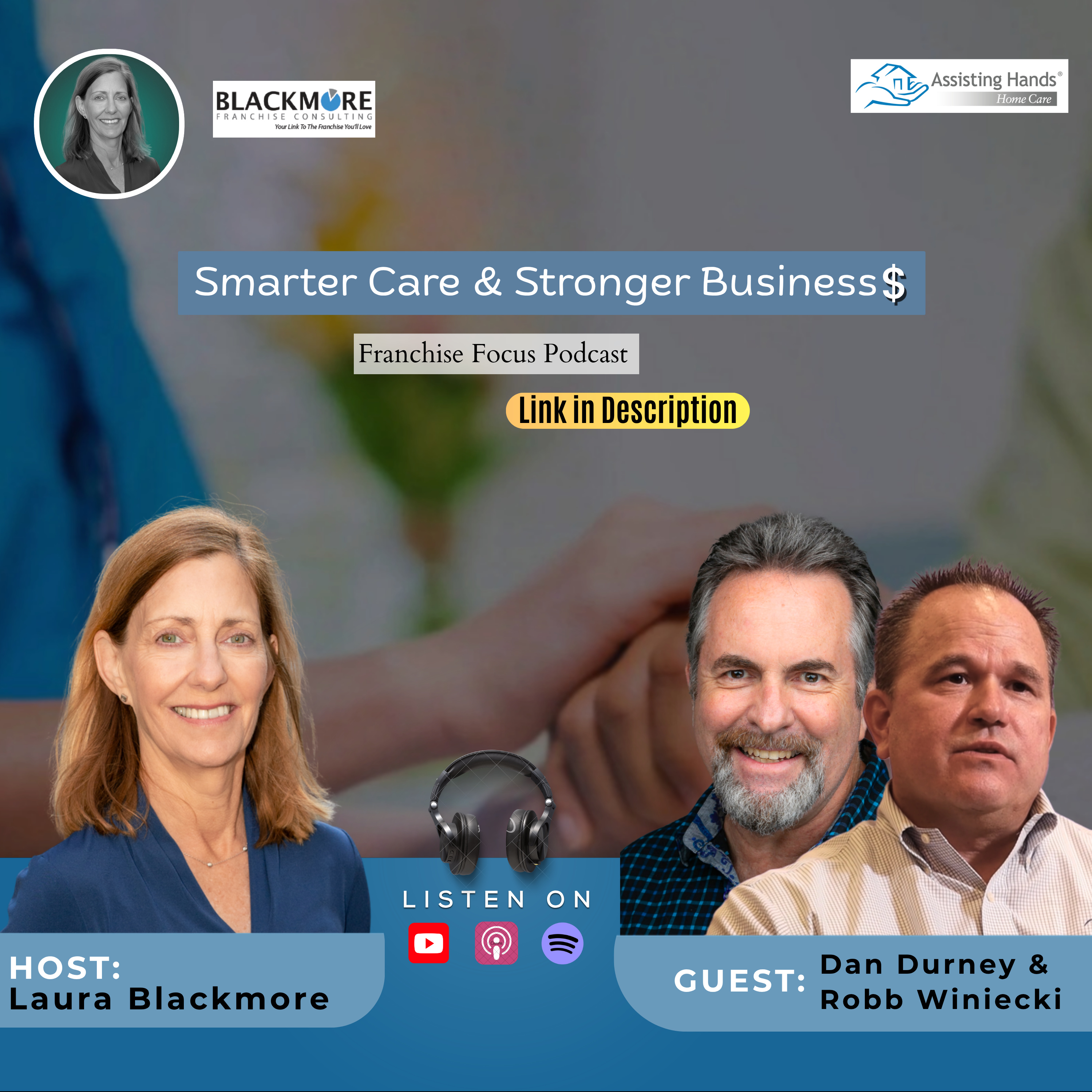 Dan Durney Explains Assisting Hands Responsibilities Of Area Developers | Franchise Focus Podcast | Hosted By Laura Blackmore #FranchiseFocus #Blackmore  episode artwork