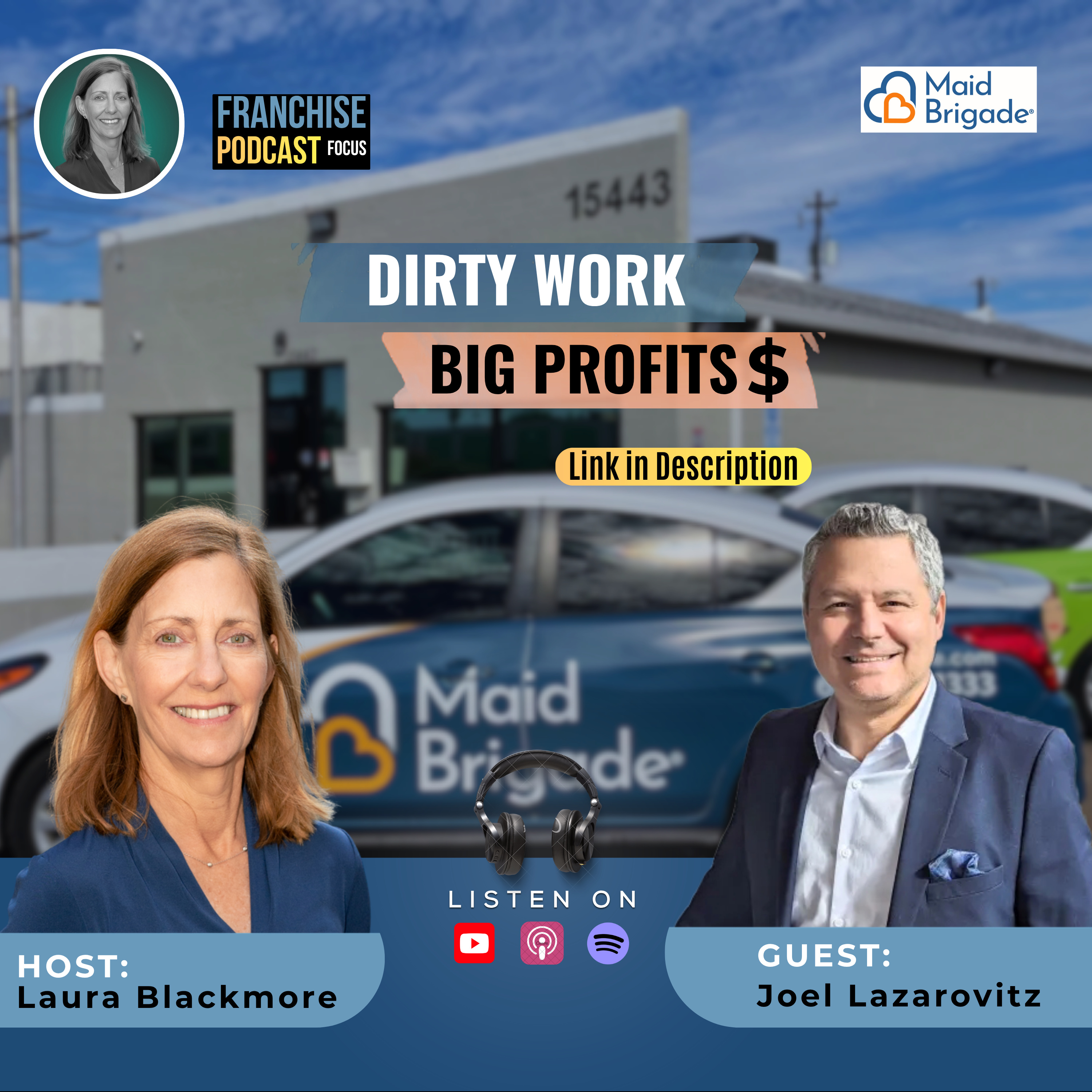 Maid Brigade Franchisees Share Best Practices with Lazarovitz | Franchise Focus Podcast | Hosted By Laura Blackmore #FranchiseFocus #Blackmore  episode artwork