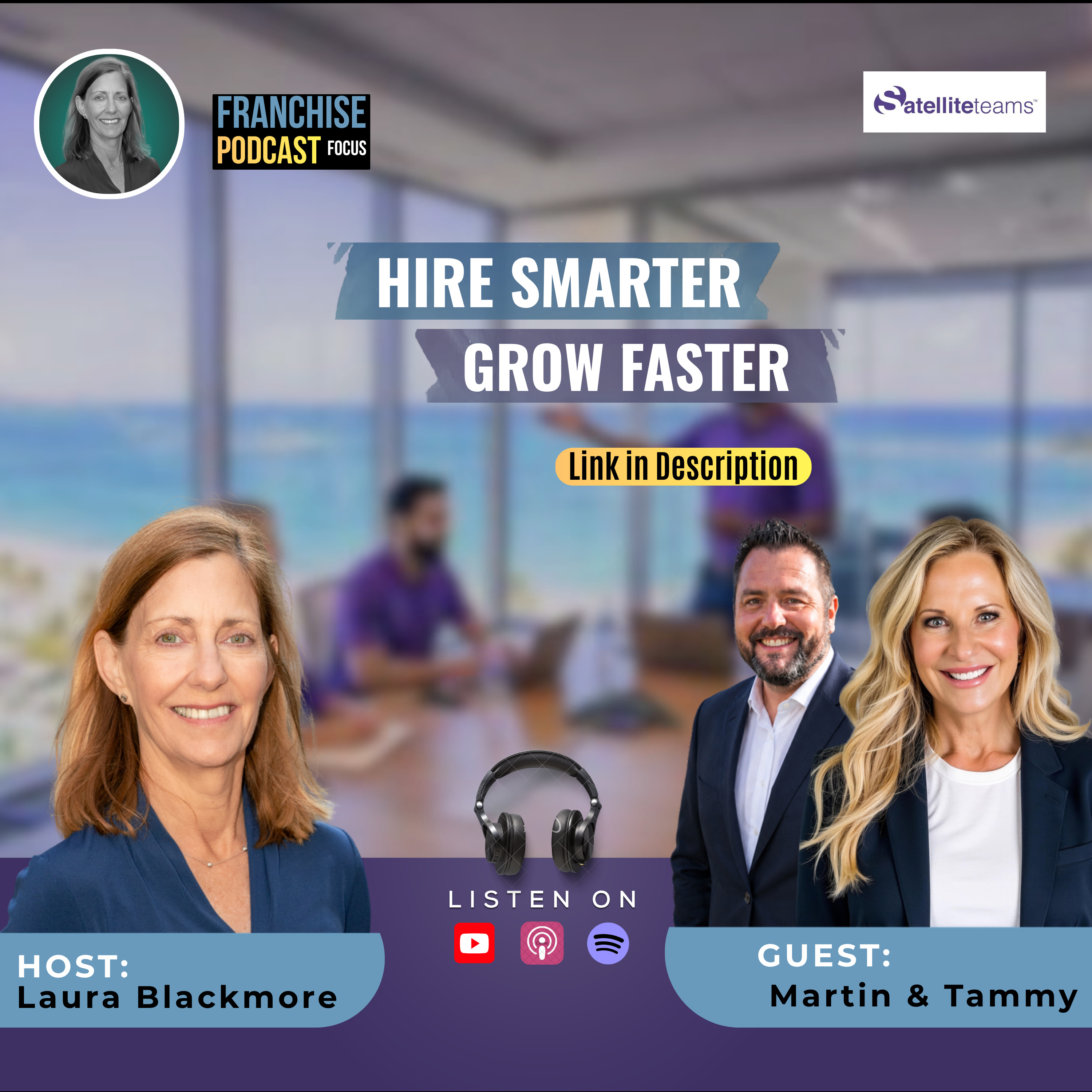 Satellite TEams The Real Mastermind with Tammy Romage | Franchise Focus Podcast | Hosted By Laura Blackmore #FranchiseFocus #Blackmore episode artwork