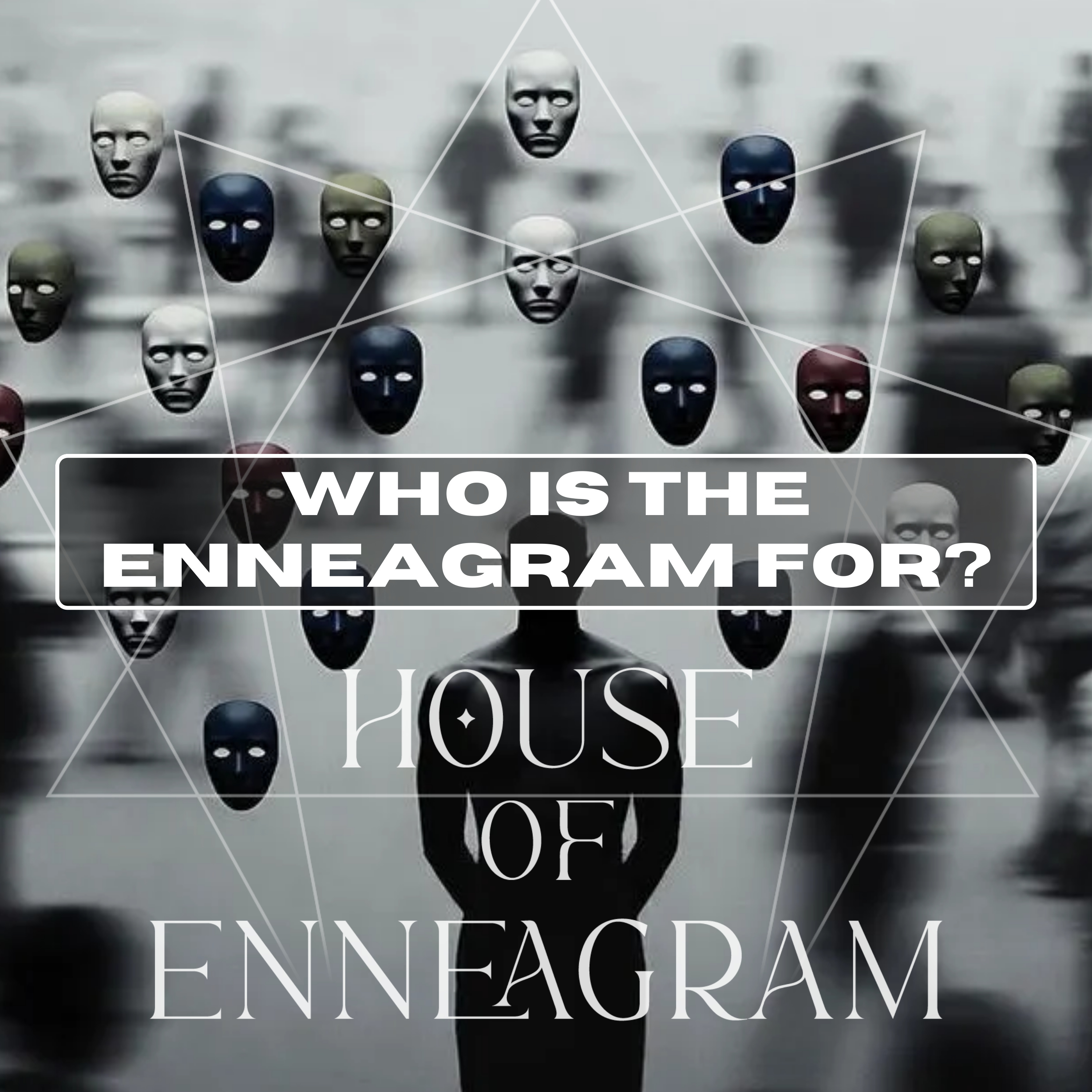 House of Enneagram