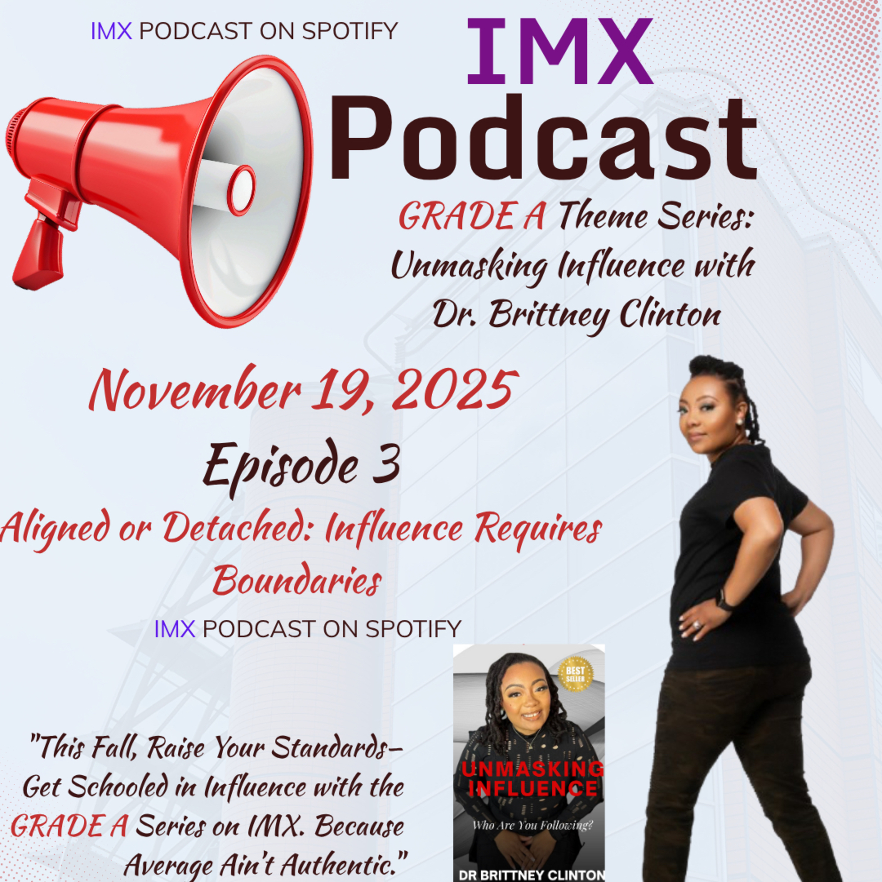 GRADE A Episode 3: Align or Detach: Influence requires boundaries episode artwork