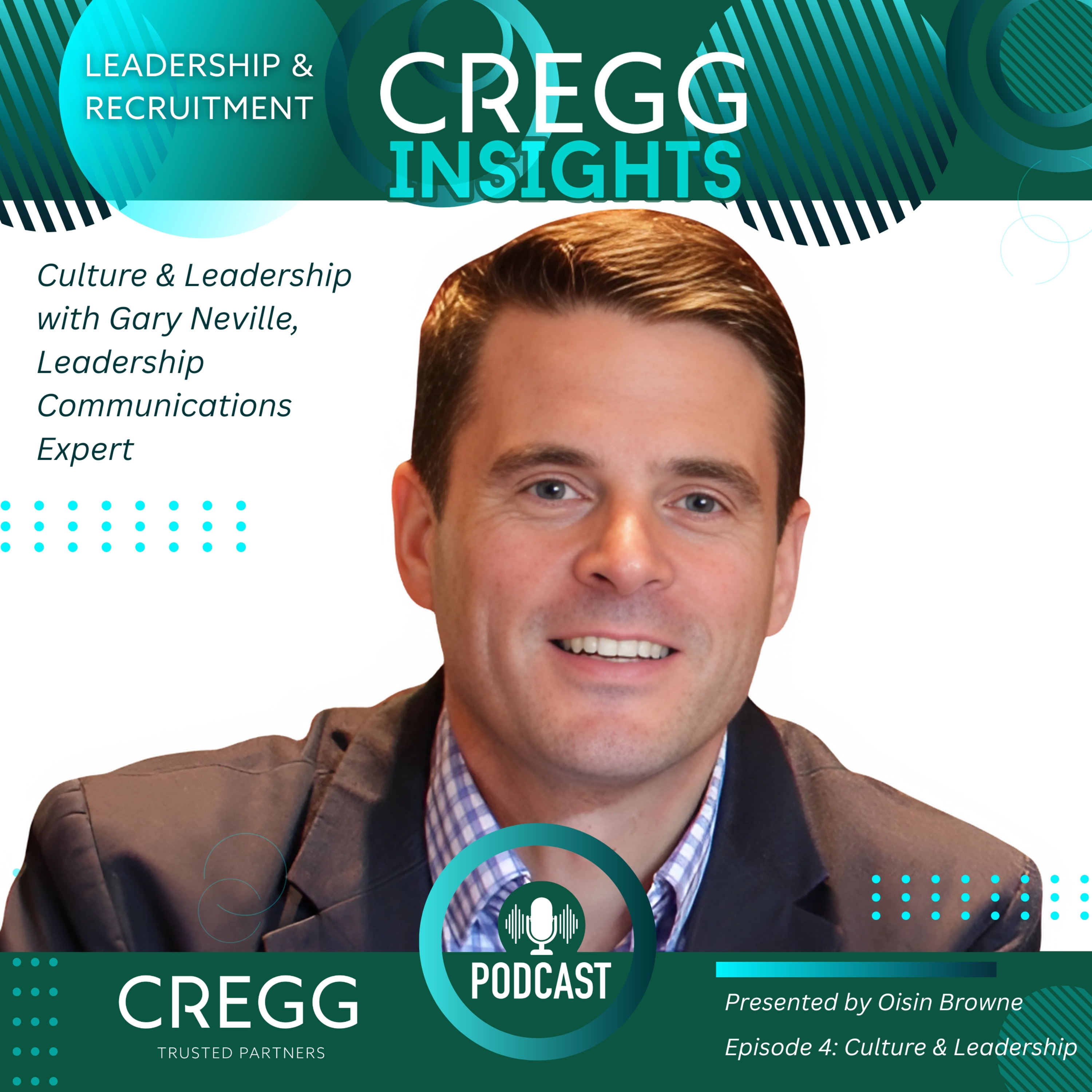 Culture & Leadership With Gary Neville, Leadership Communications Expert