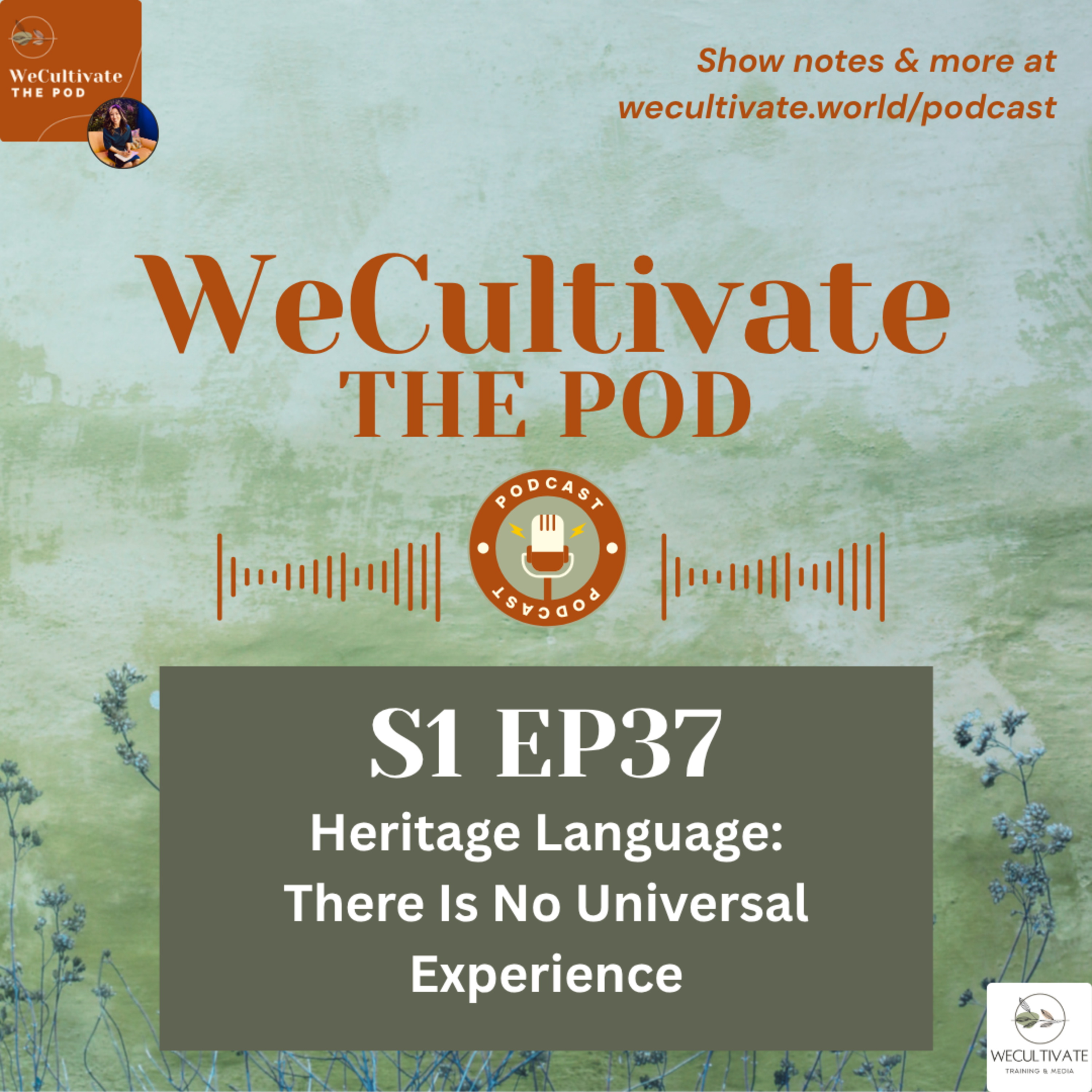 Heritage Language: There Is No Universal Experience | Ep. 37 episode artwork