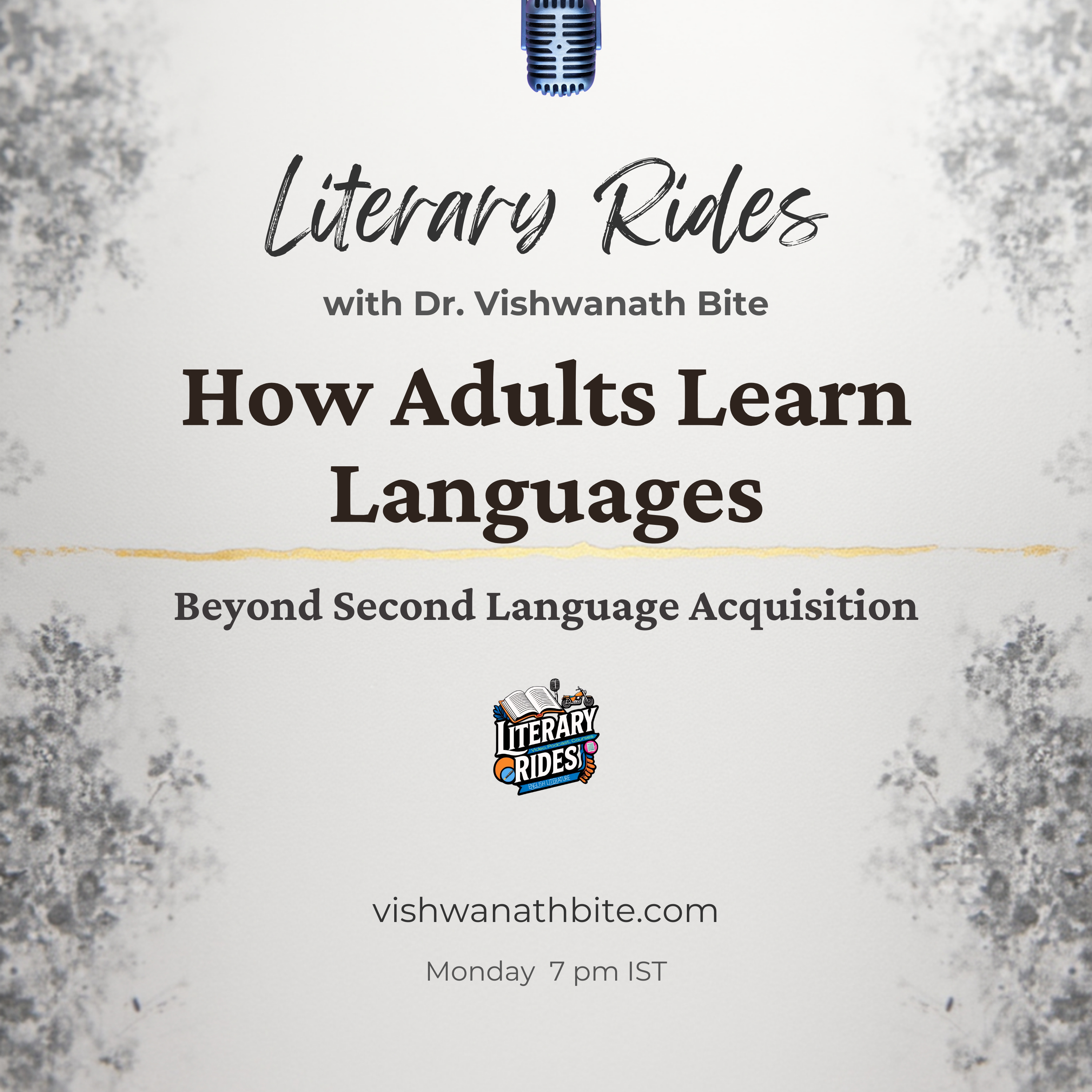 92: How Adults Learn Languages: Beyond Second Language Acquisition