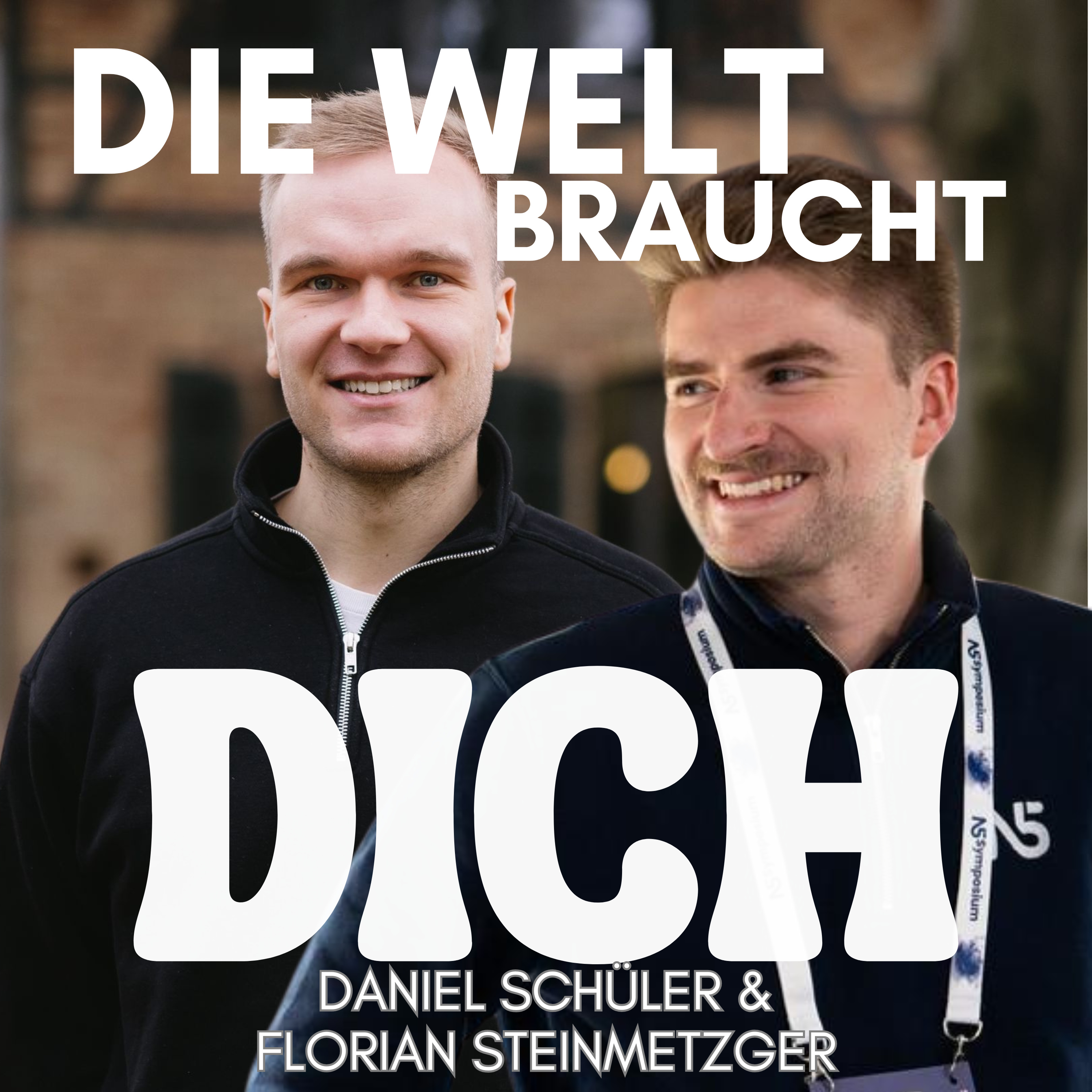 Die Welt braucht DICH! - Geschichten über gesellschaftliches Engagement