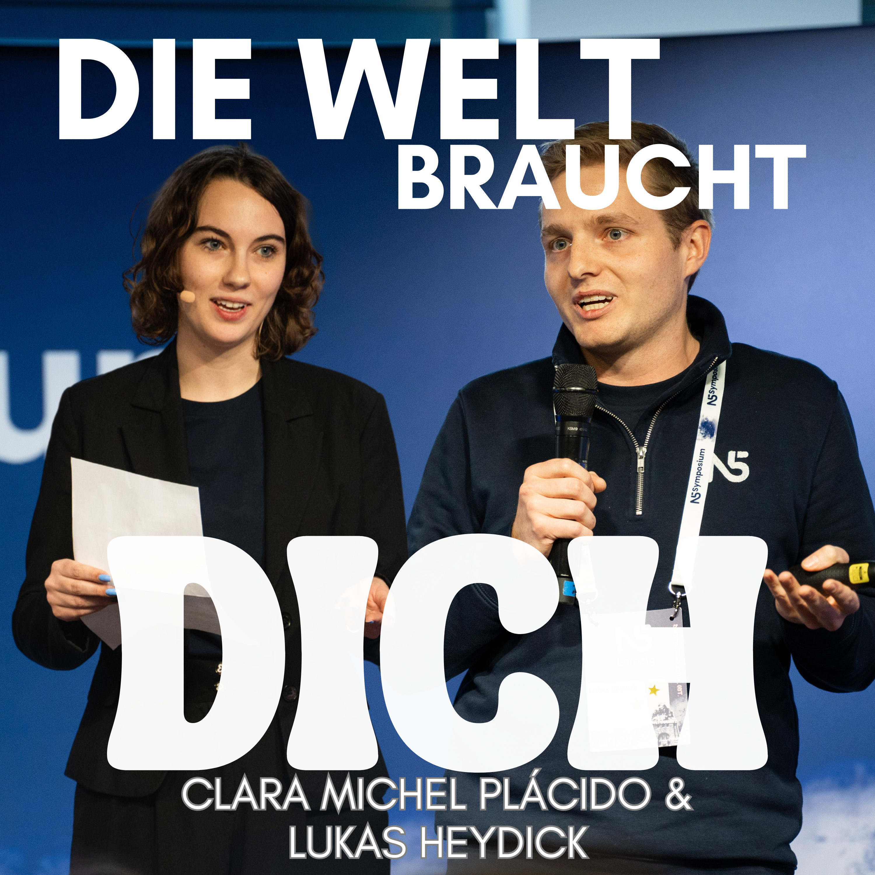 Die Welt braucht DICH! - Geschichten über gesellschaftliches Engagement