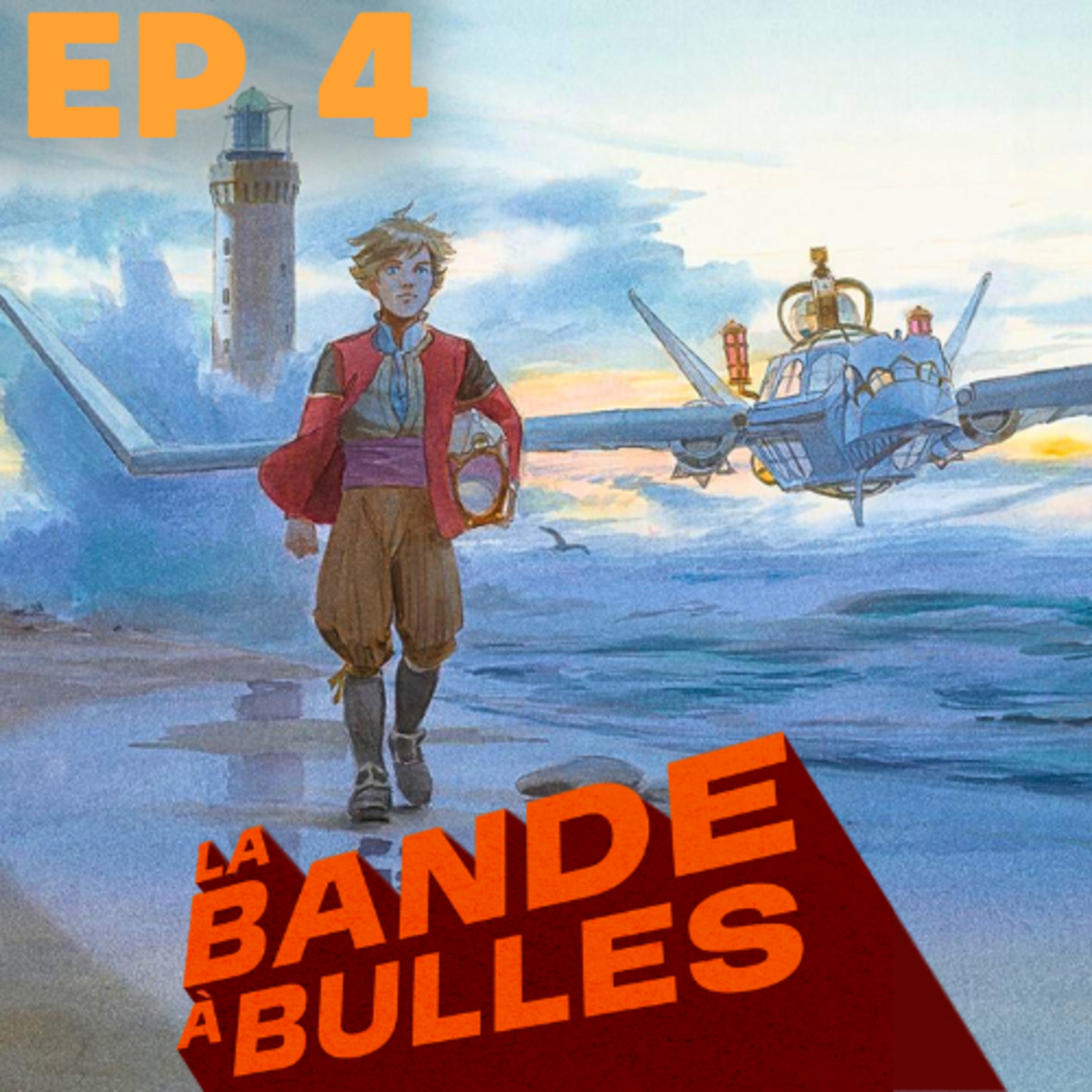 La Bande à Bulles - EP04 - Château des étoiles / Celui que tu aimes dans les ténèbres / Bebeto episode artwork