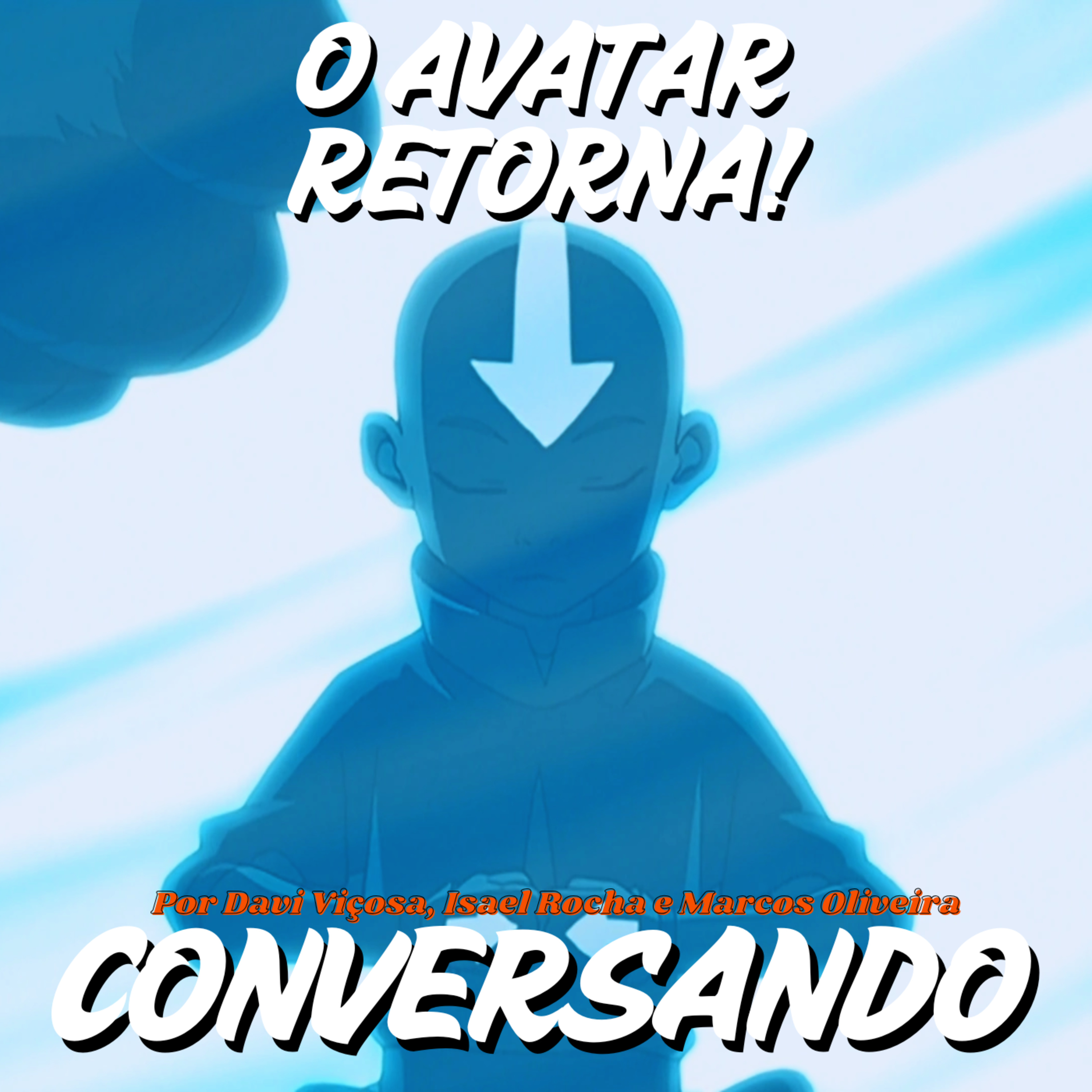 Avatar: A lenda de Aang Ep1 - O Garoto no Icebergue CONVERSANDO episode artwork