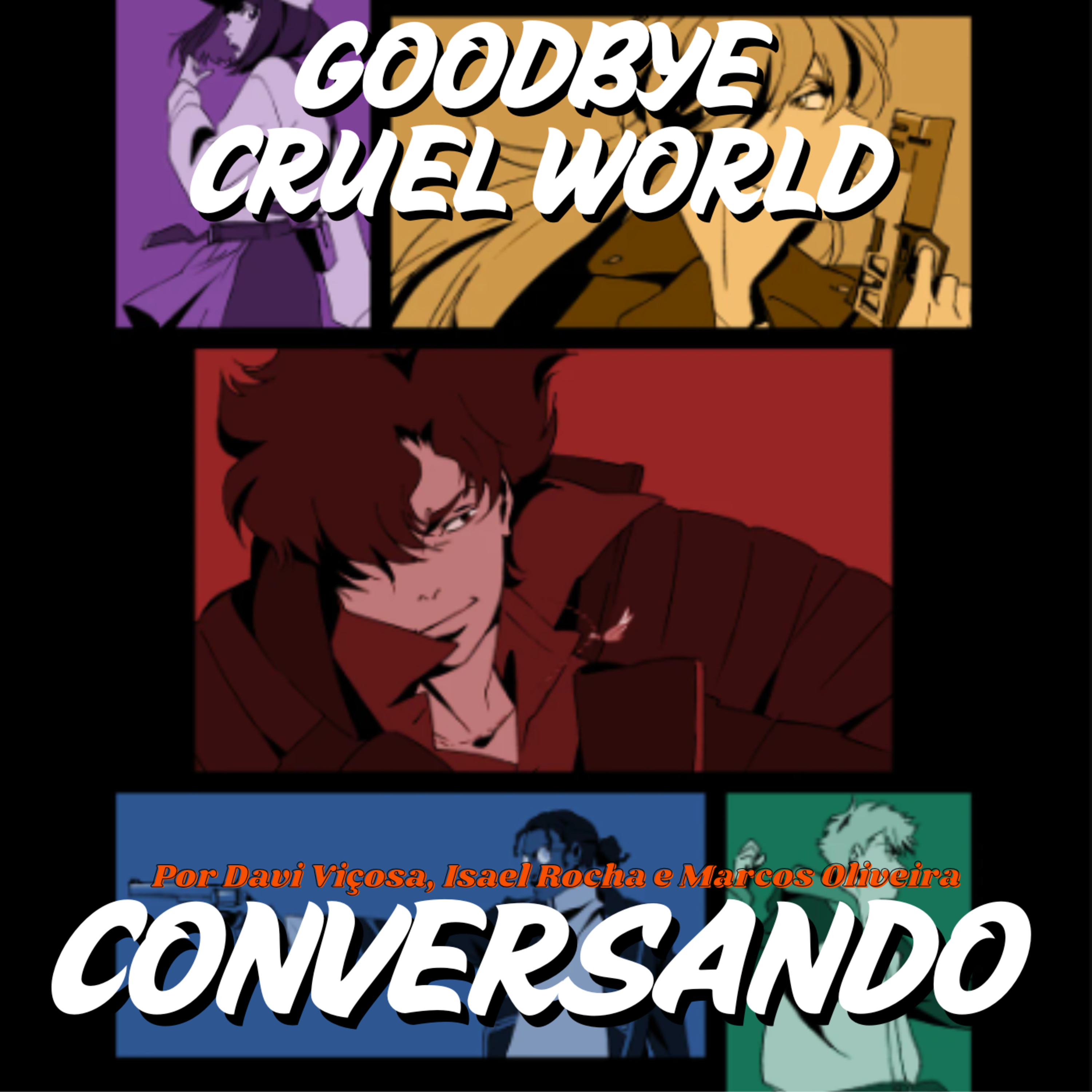 Lazarus Ep1 - Goodbye Cruel World CONVERSANDO episode artwork
