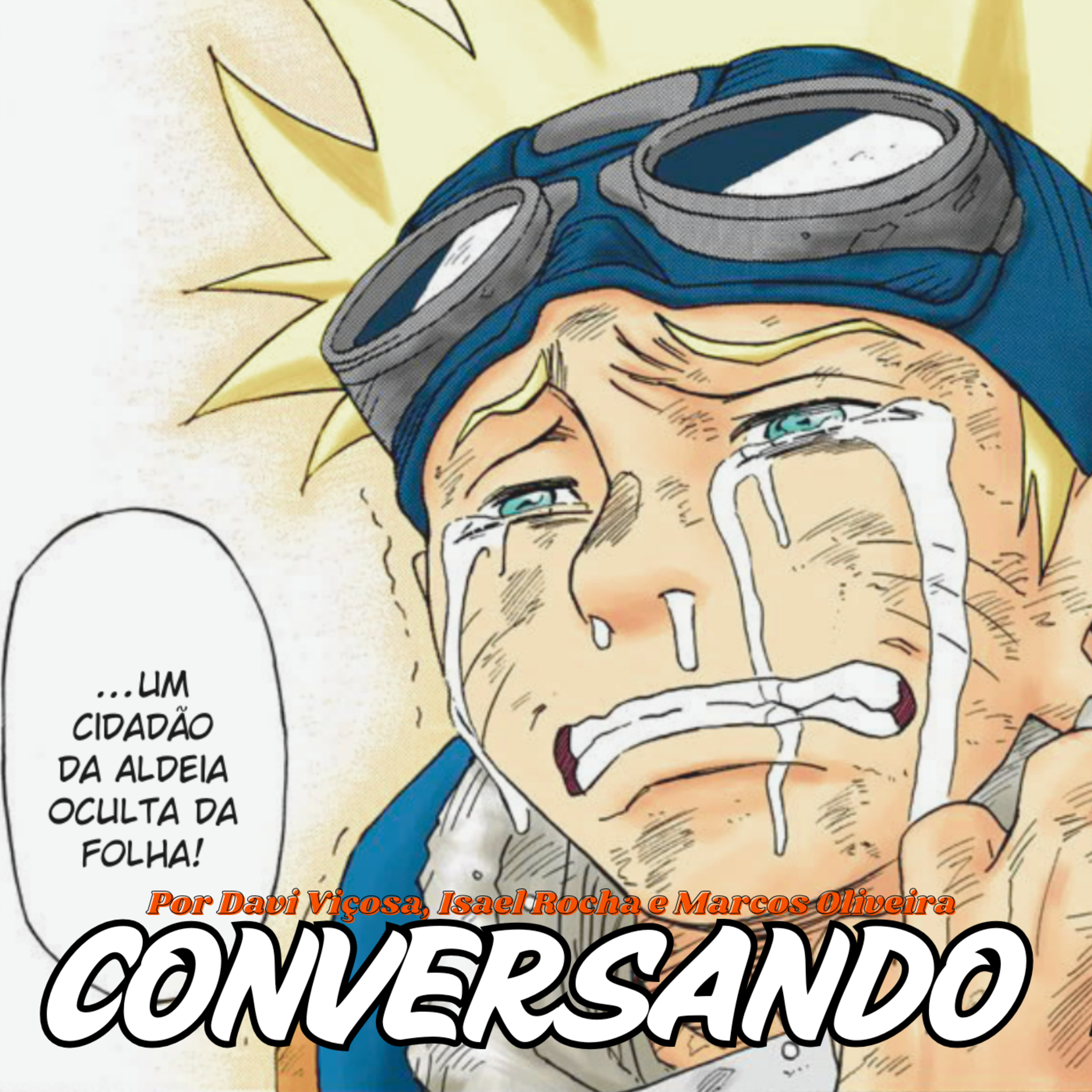 Naruto Ep1 - Naruto Uzumaki Chegando! CONVERSANDO episode artwork