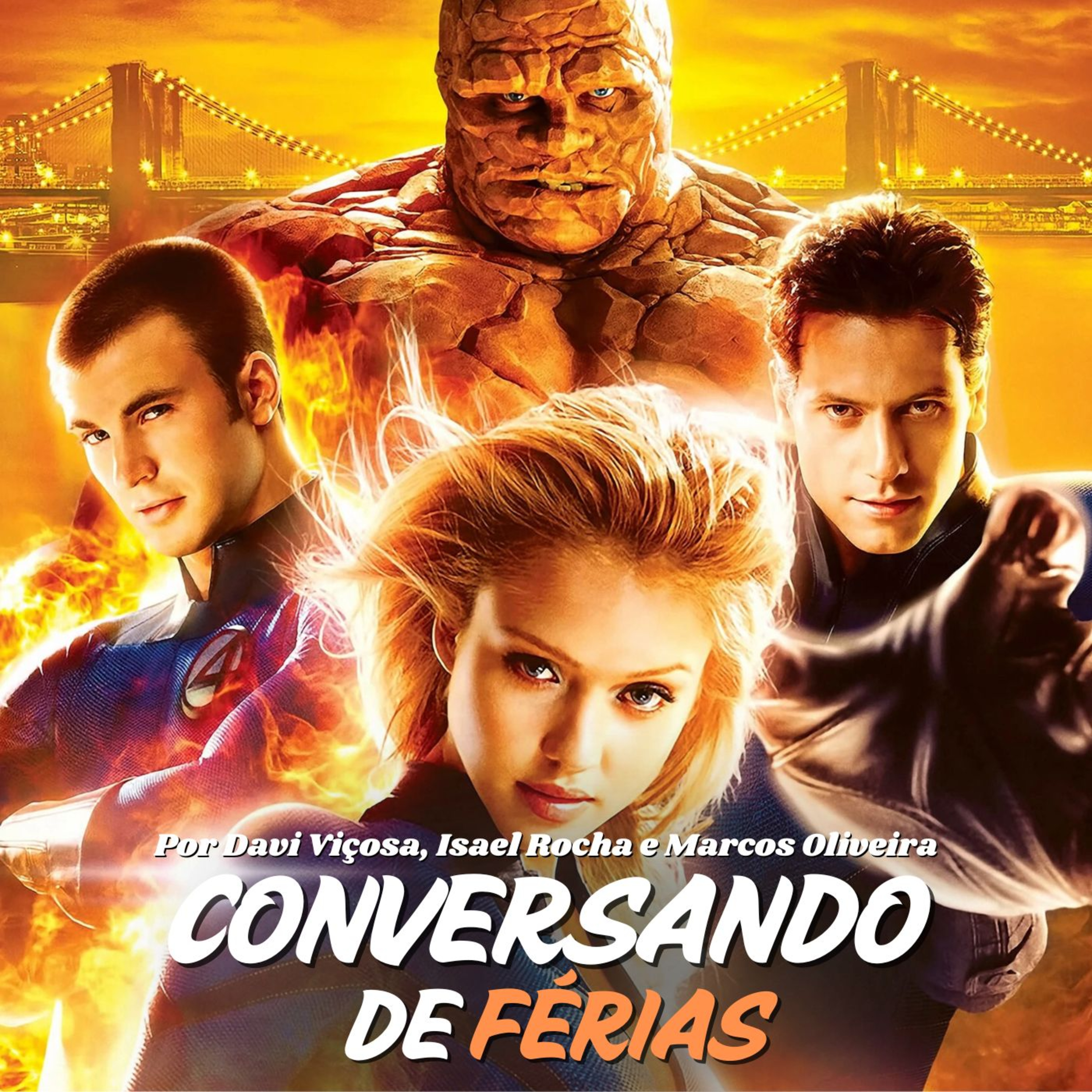 Quarteto Fantástico O Filme (2005)  episode artwork