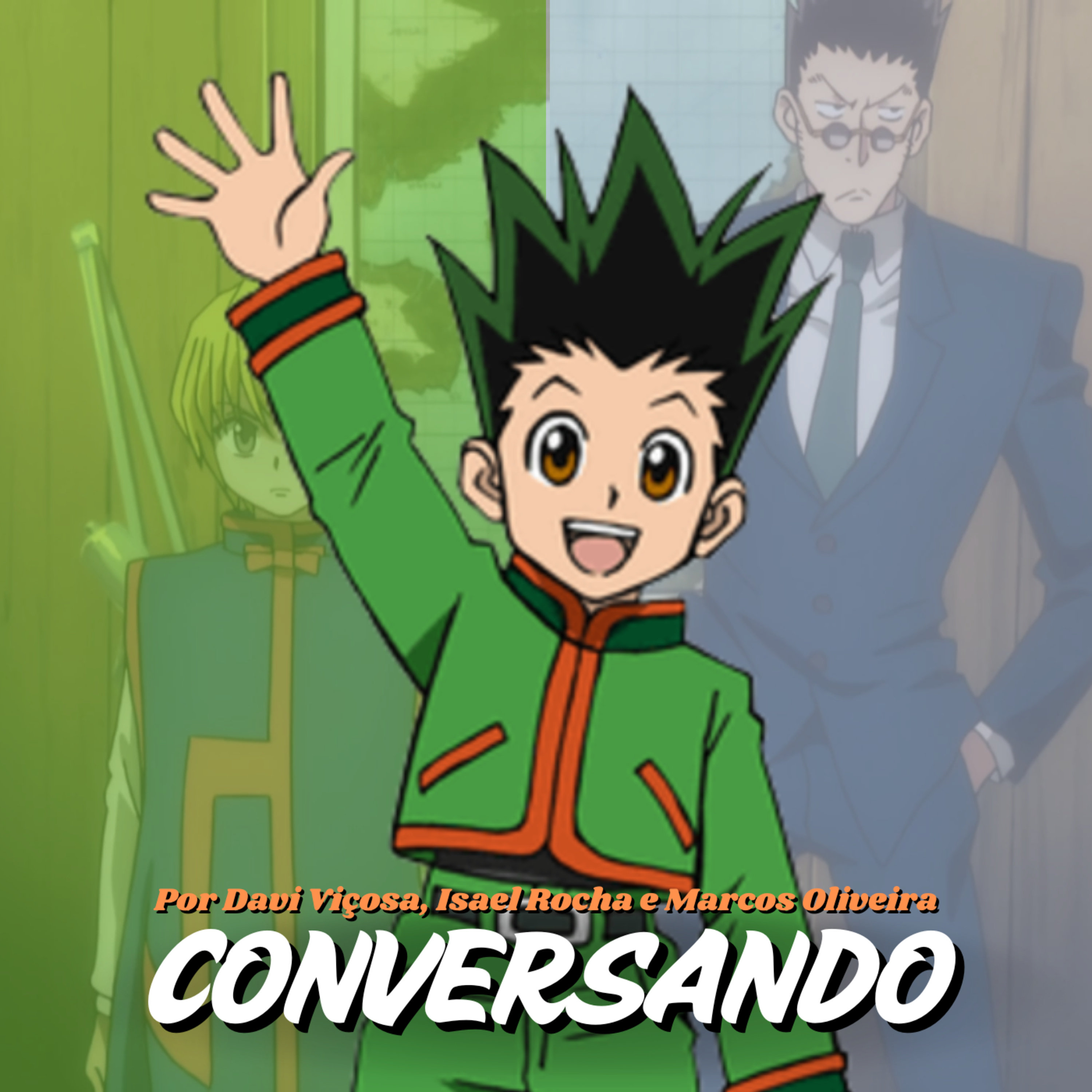 Hunter X Hunter - Ep 1 Despedida e Amigos episode artwork