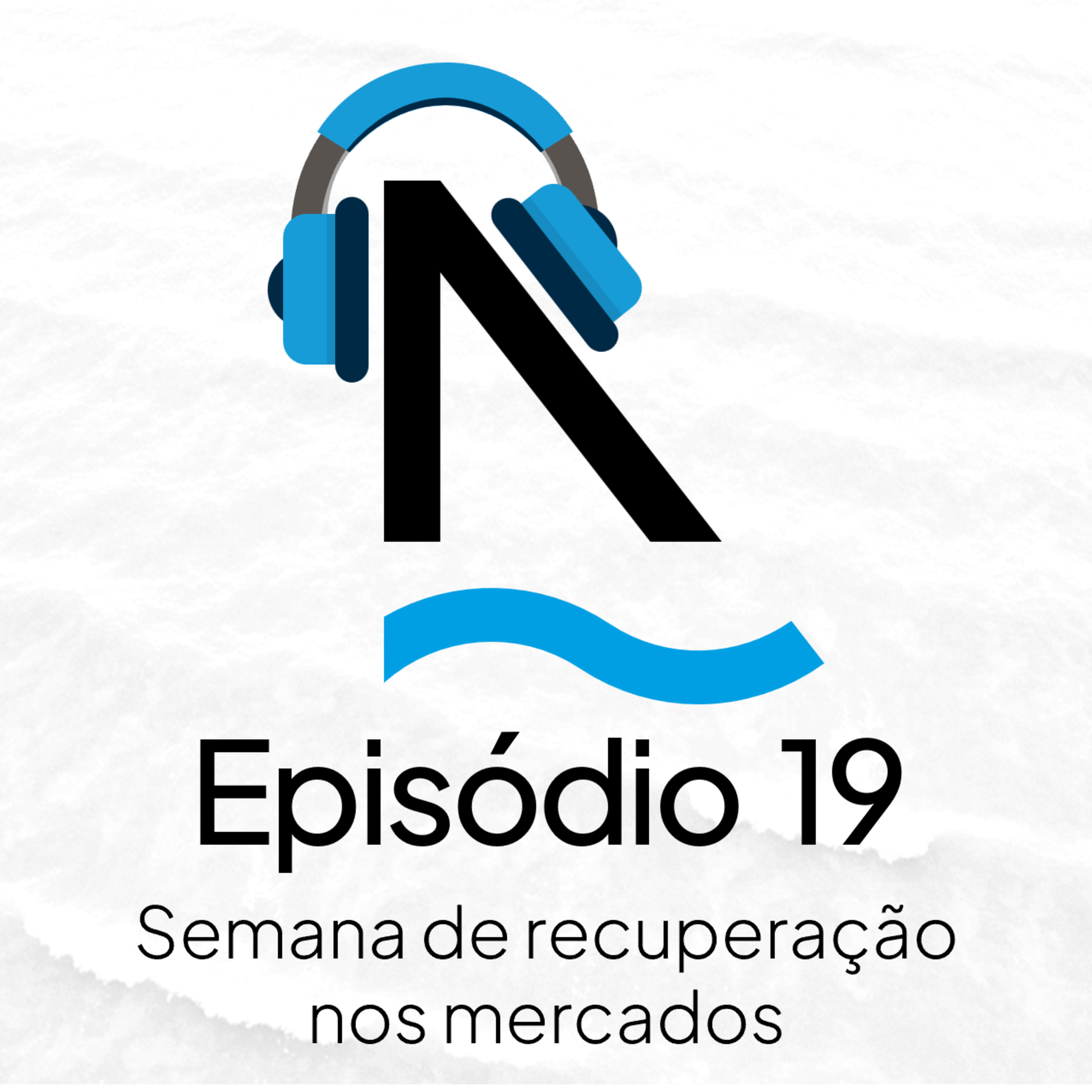 Bom dia Ghia 19 - Semana de recuperação nos mercados episode artwork