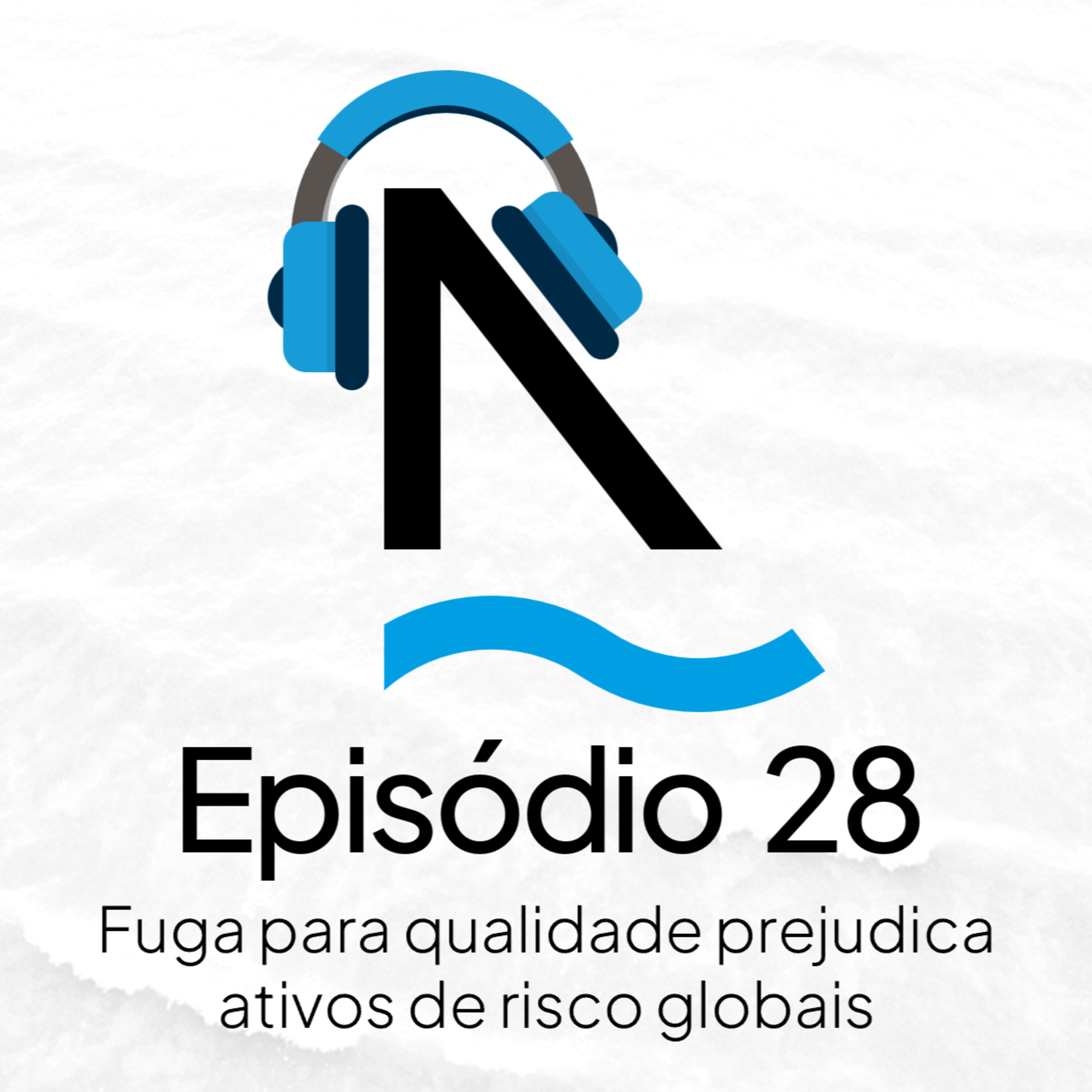 Bom dia Ghia 28 - Fuga para qualidade prejudica ativos de risco globais episode artwork