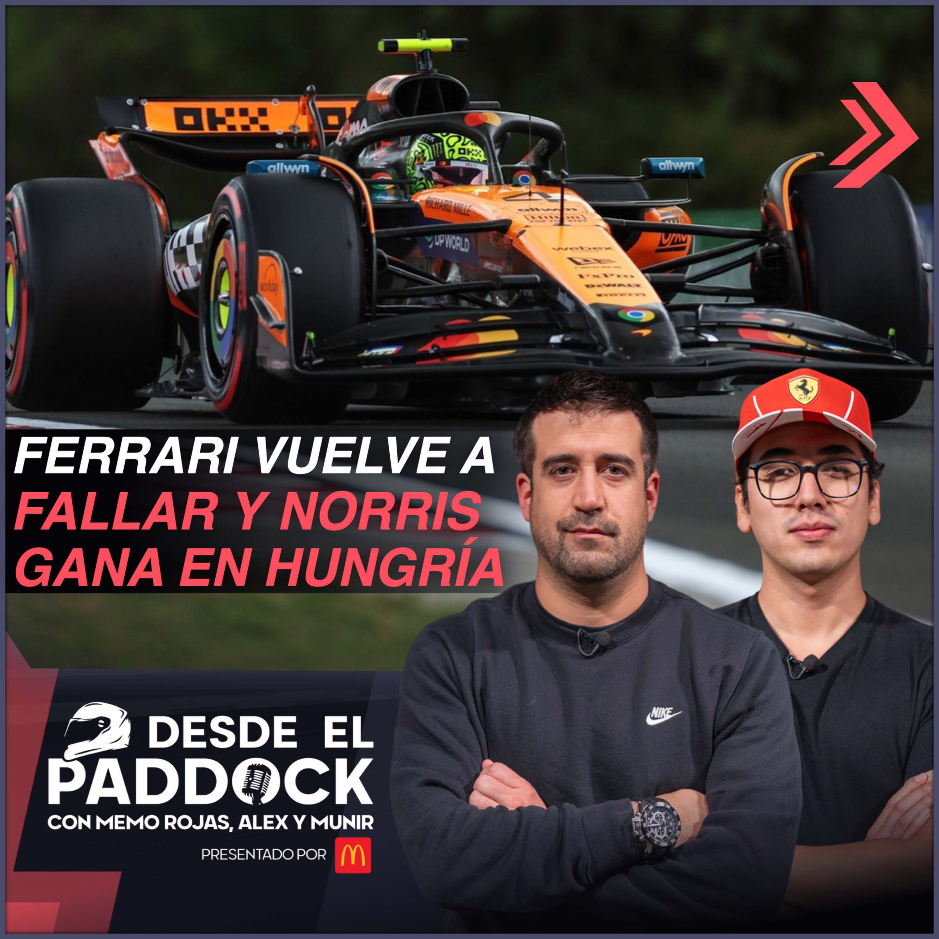 DESDE EL PADDOCK CON MEMO ROJAS, ALEX Y MUNIR