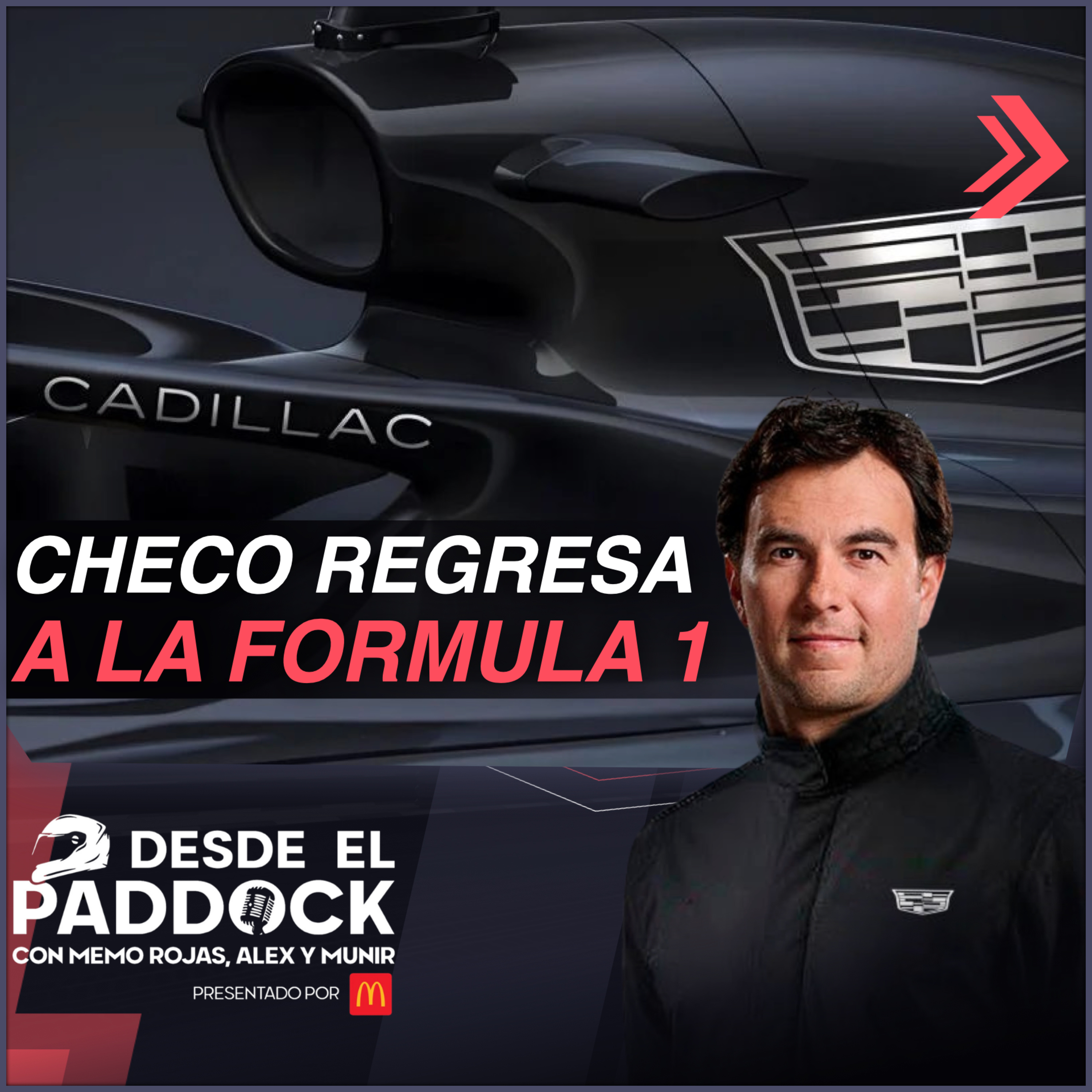 Checo regresa a la Formula 1 - Desde el Paddock T2 - Capítulo 28