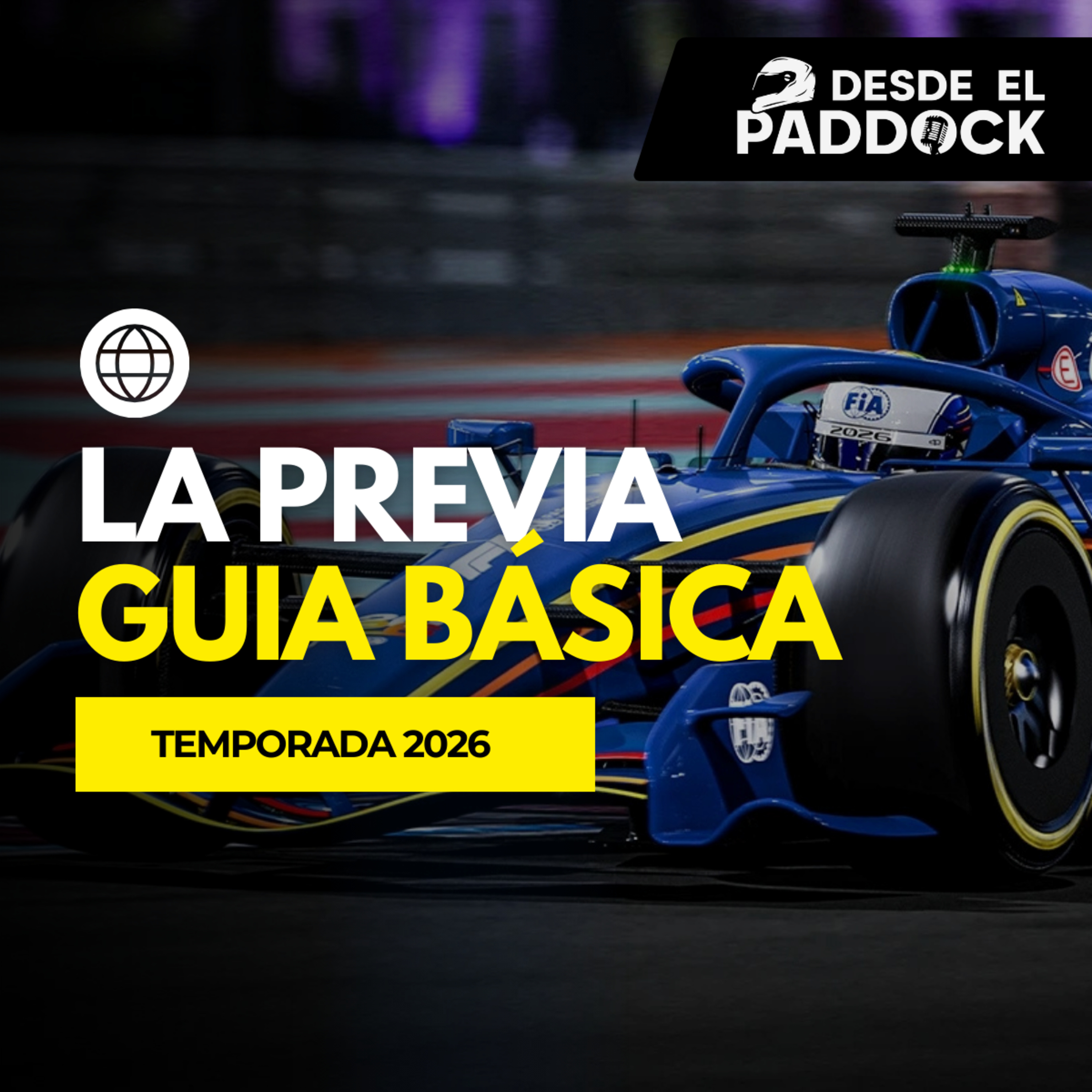 Regulaciones 2026 ¿El fin de la competitividad en la F1? - La Previa episode artwork