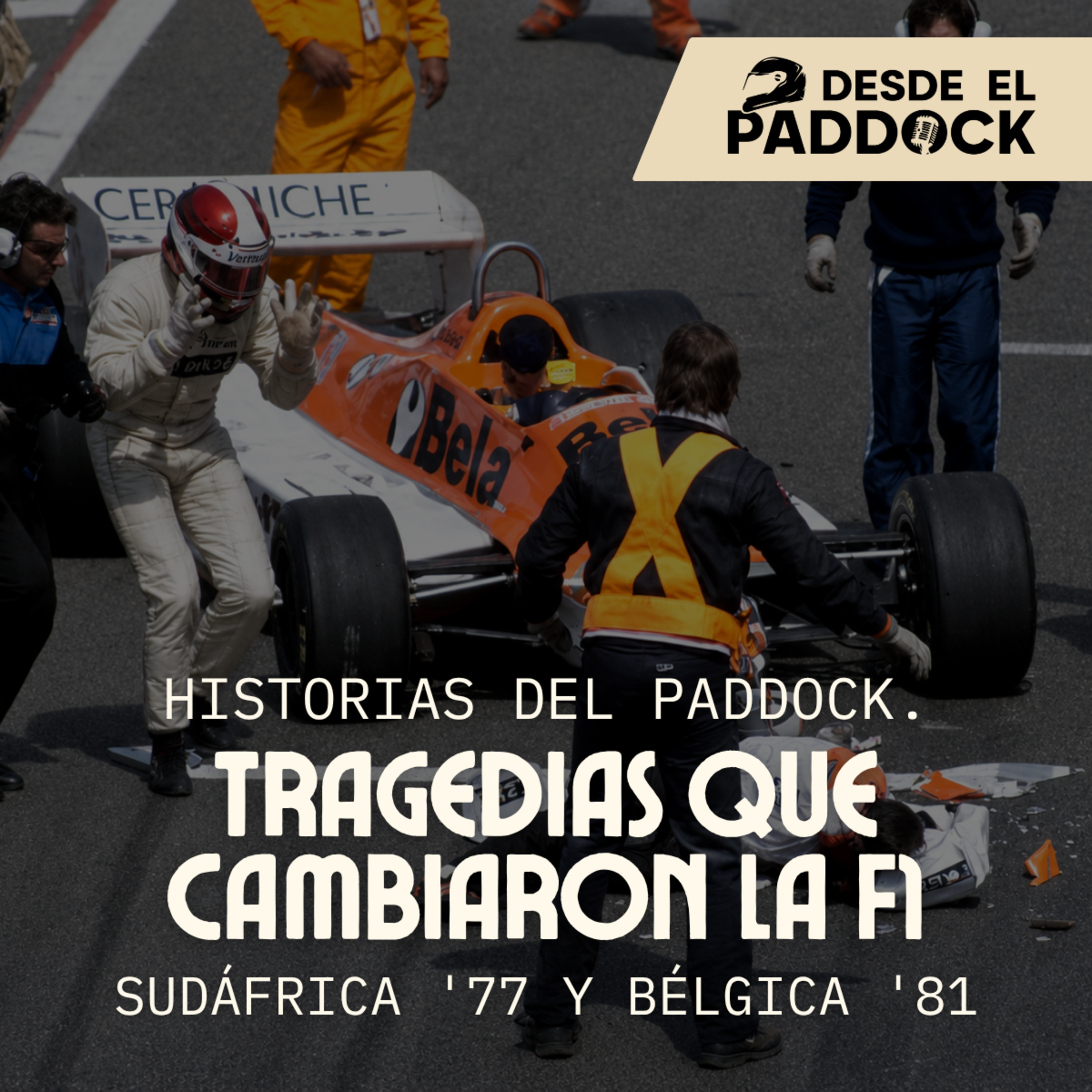 Las 2 tragedias que cambiaron la F1 para siempre - Historias del Paddock episode artwork