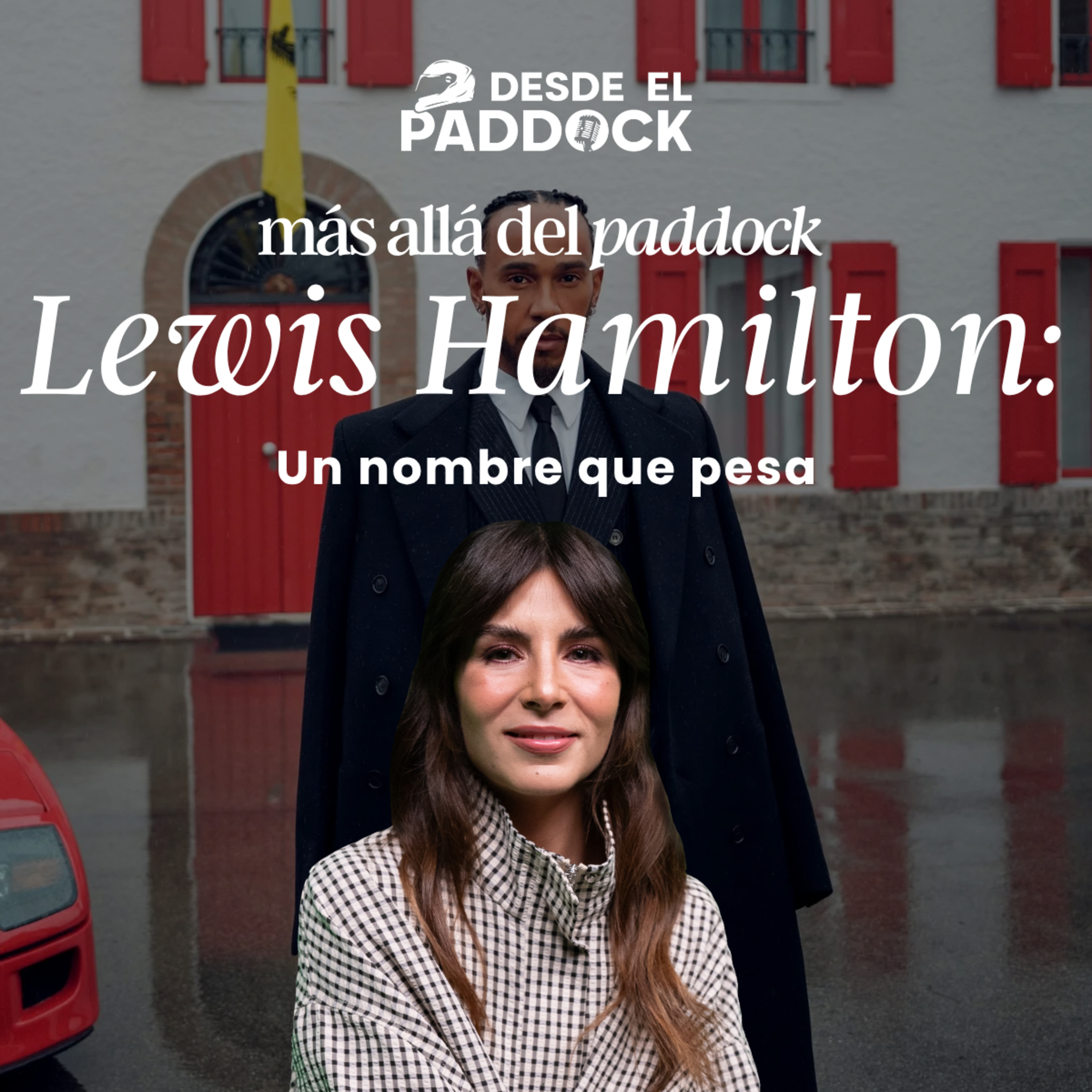¿Por qué Lewis Hamilton es mucho más que un campeón? - Más Allá del Paddock - Cap 21 episode artwork