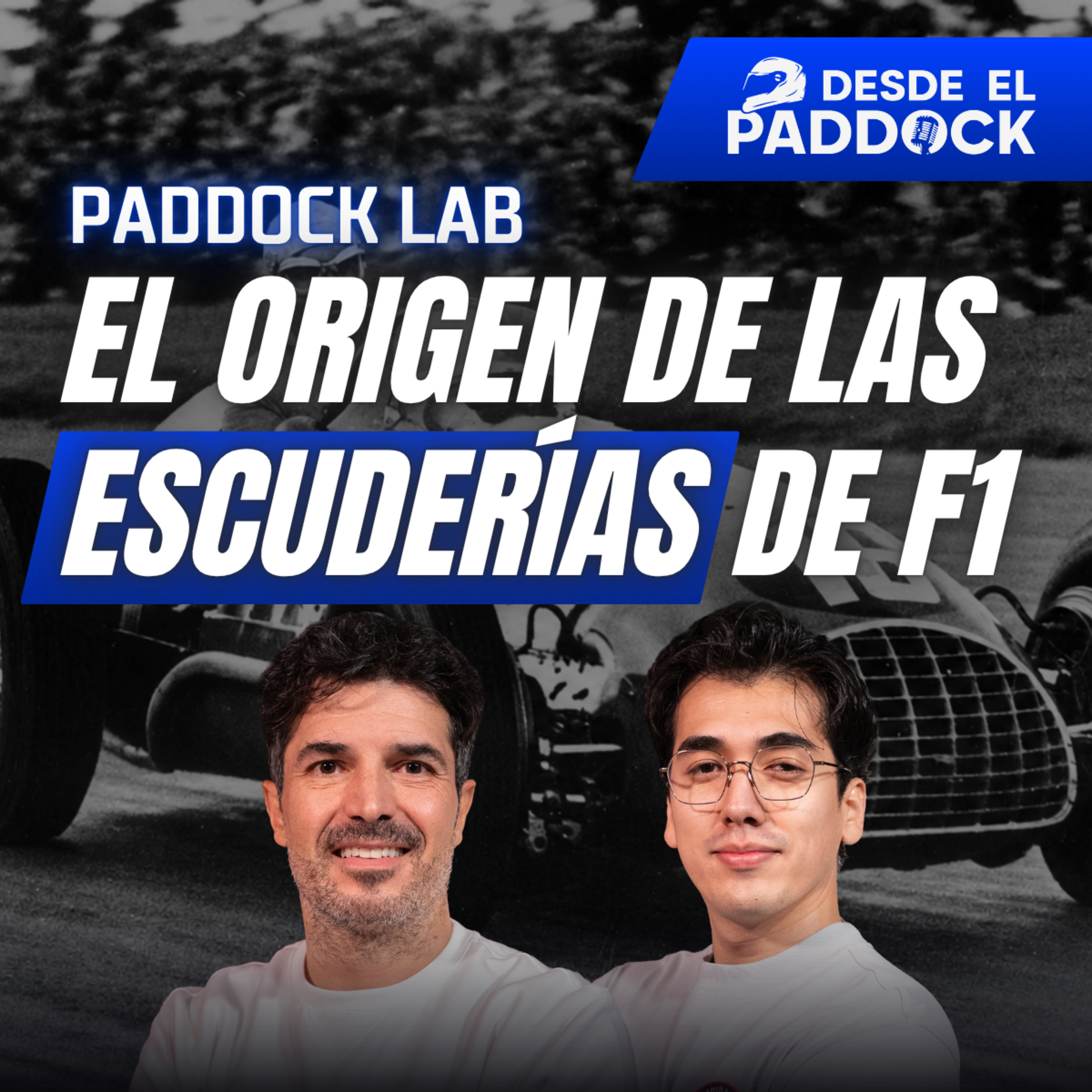 Minardi, Jordan, Sauber… ¿Qué pasó con ellos? - Paddock Lab - Cap 25